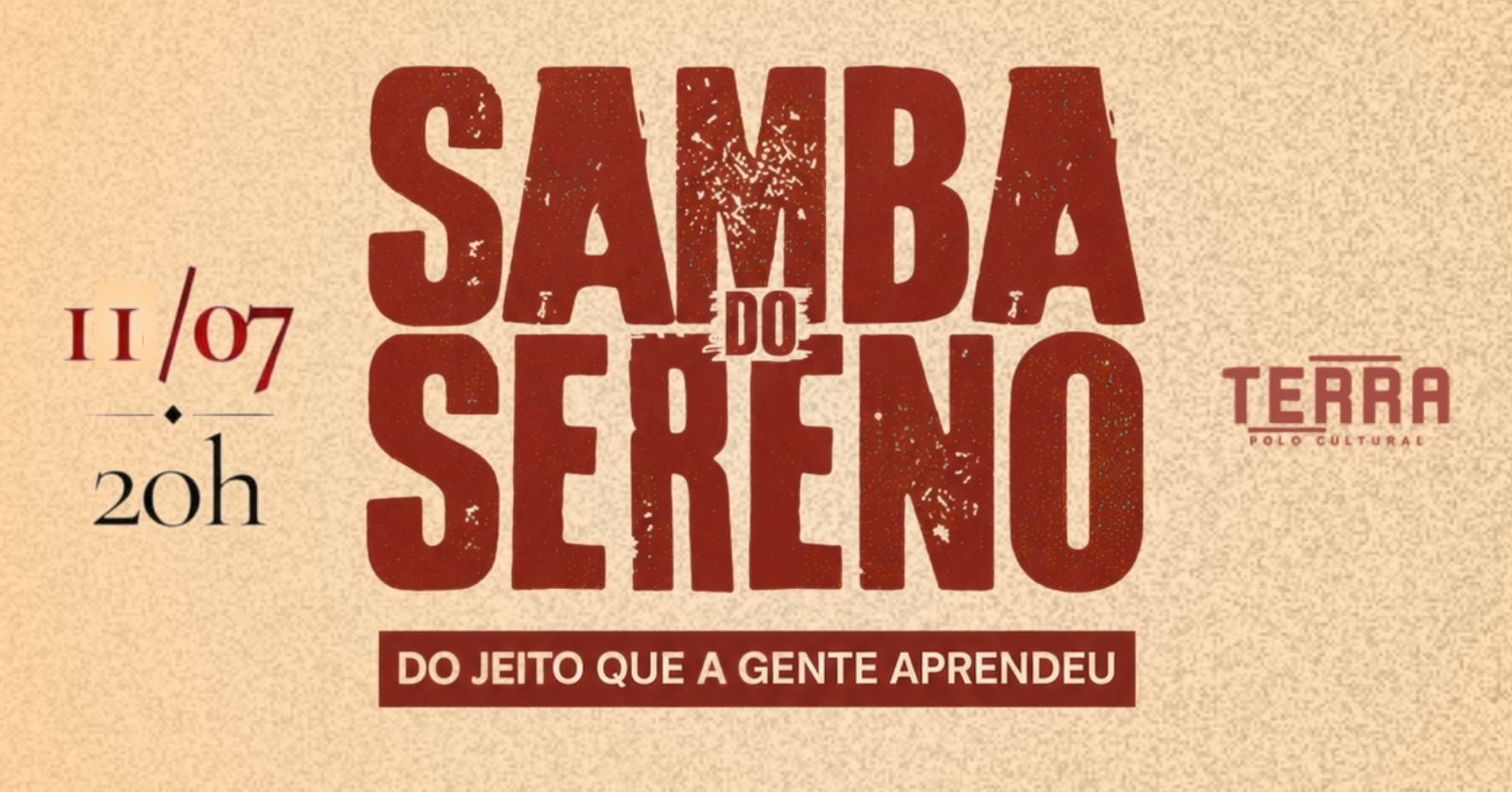 Samba do Sereno do Jeito Que a Gente Aprendeu Edição Julho