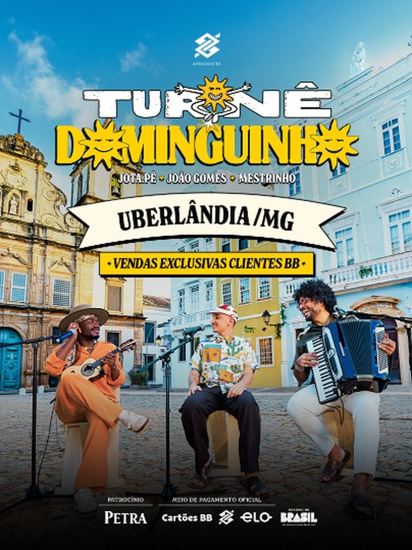 Turnê Dominguinho Uberlândia | Banco do Brasil