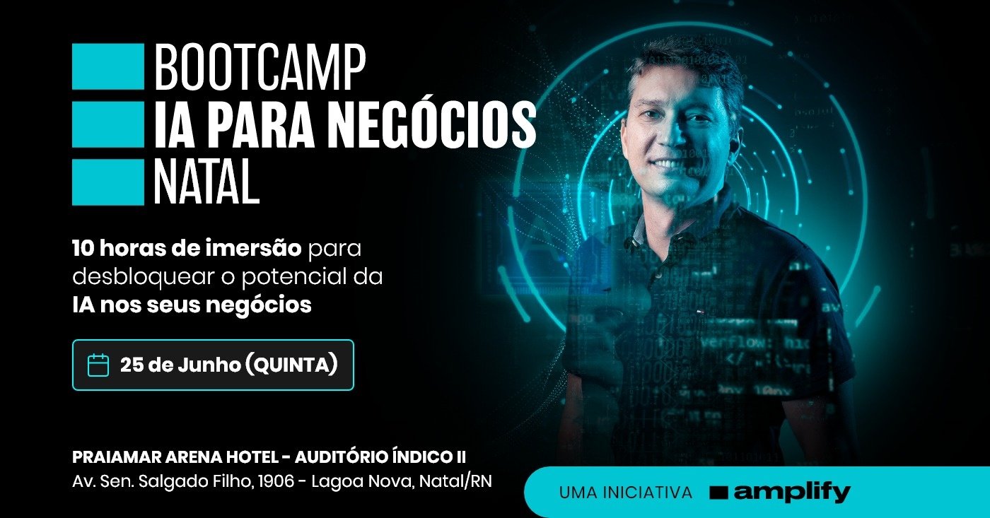 Bootcamp IA para Negócios Natal