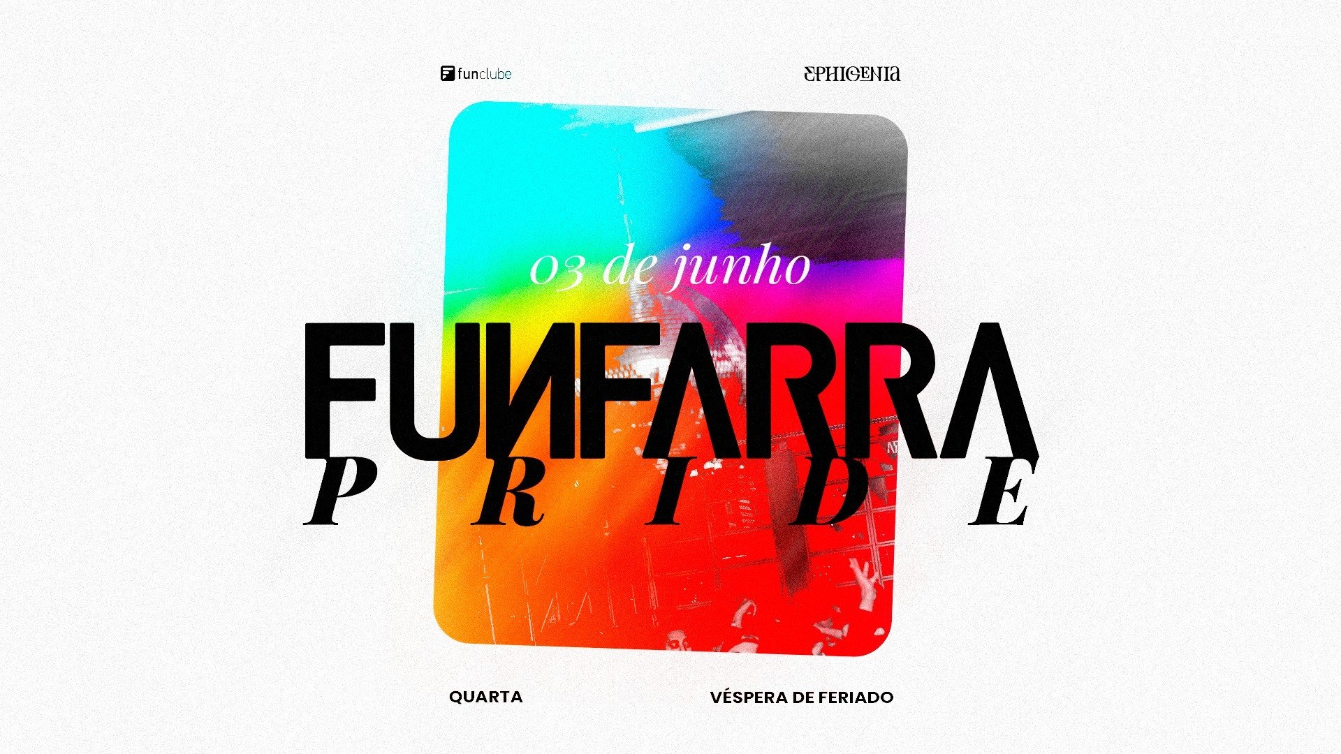 Funfarra Pride @ Ephigenia
