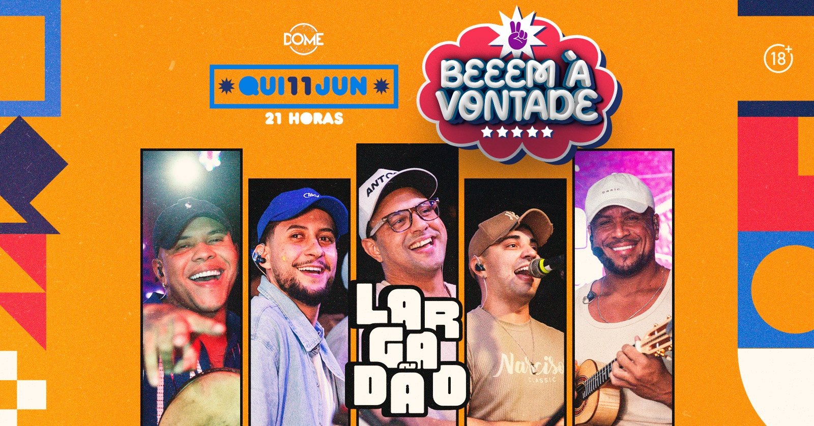 Beeem À Vontade com Largadão | Quinta | 11/06 | 21hrs