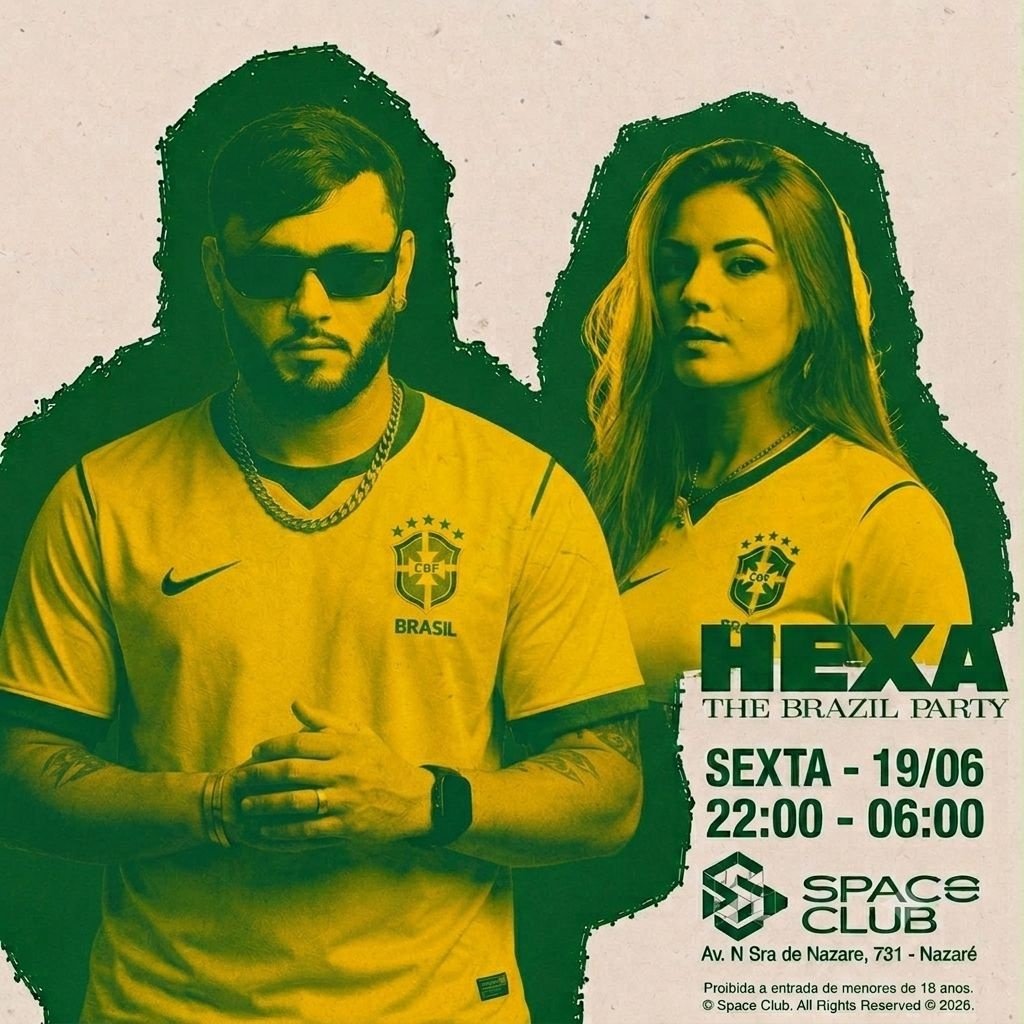 Brasil Hexa Party W/ Alopez & Hera (space Club)