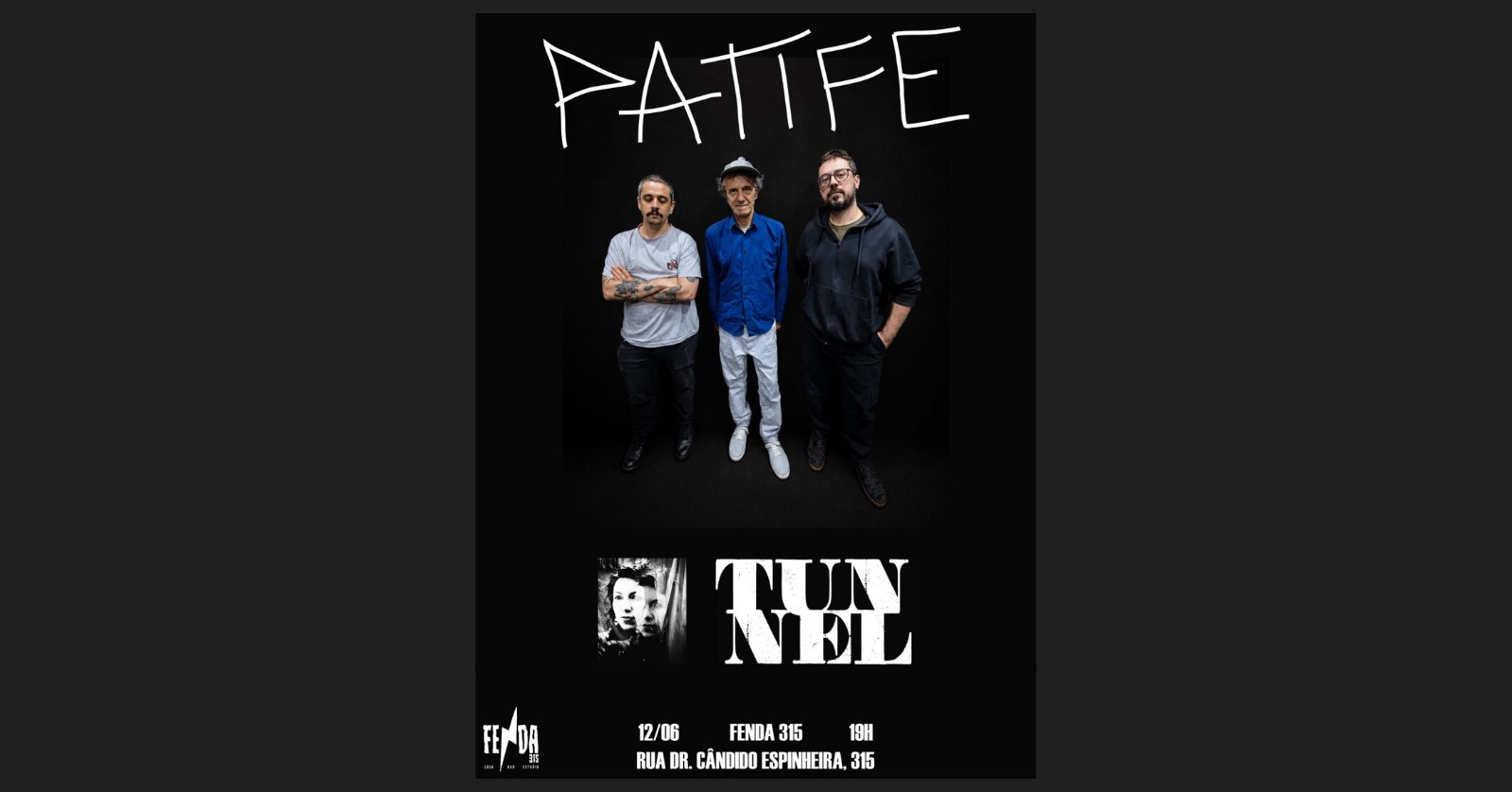 Patife + Tunnel