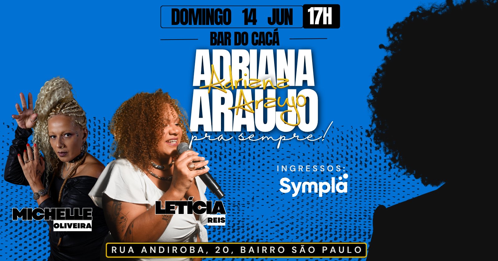 Adriana Araújo Pra Sempre Convida: Letícia Reis e Michelle Oliveira