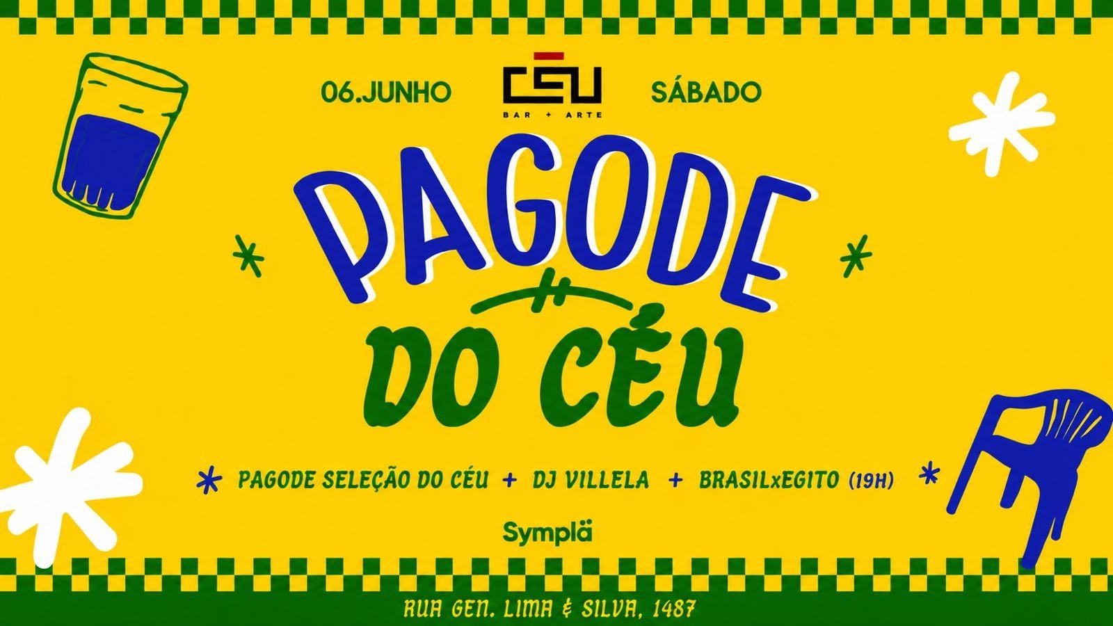 PAGODE DO CÉU // Sábado, 06 de Junho // Brasil x Egito // Pagode Seleção do Céu + DJ Villela