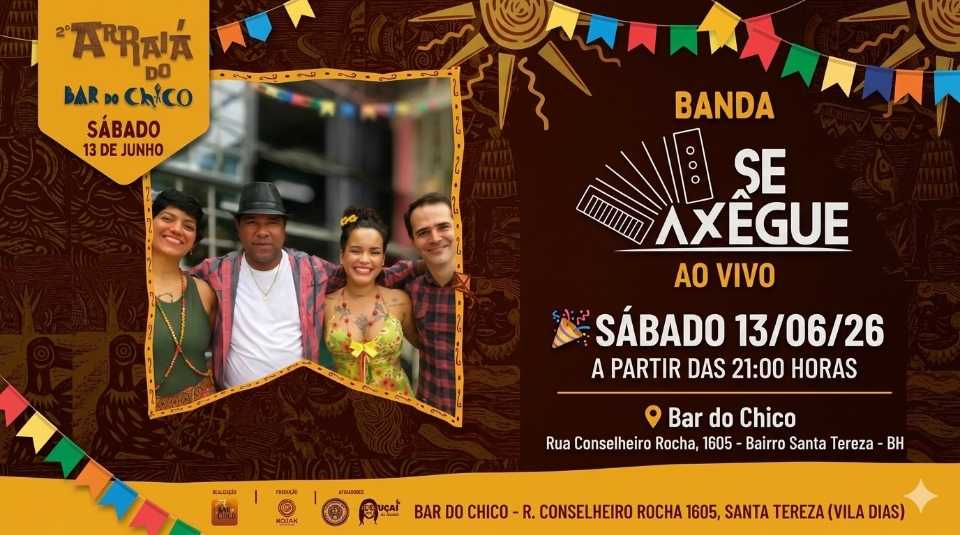 Sábado 13/06/26 Banda Se Axêgue Ao Vivo no Arraiá do Bar do Chico