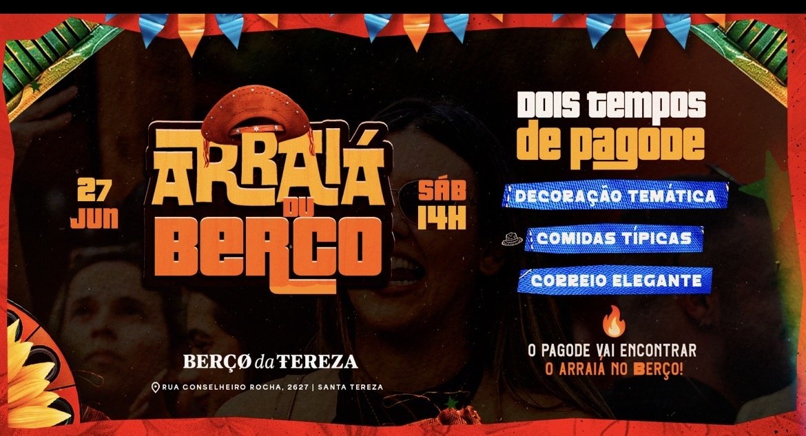 Arraia Du Berço (Festa Junina) 27/06