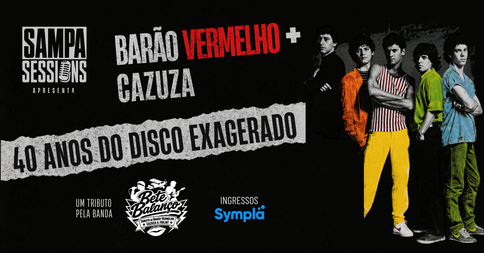 Sampa Sessions | Tributo Barão Vermelho + Especial Cazuza: 40 Anos do Disco Exagerado