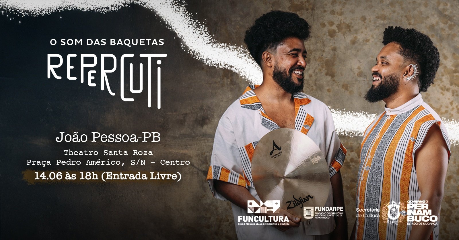 Duo Repercuti apresenta O Som das Baquetas | Theatro Santa Roza JOÃO PESSOA PB