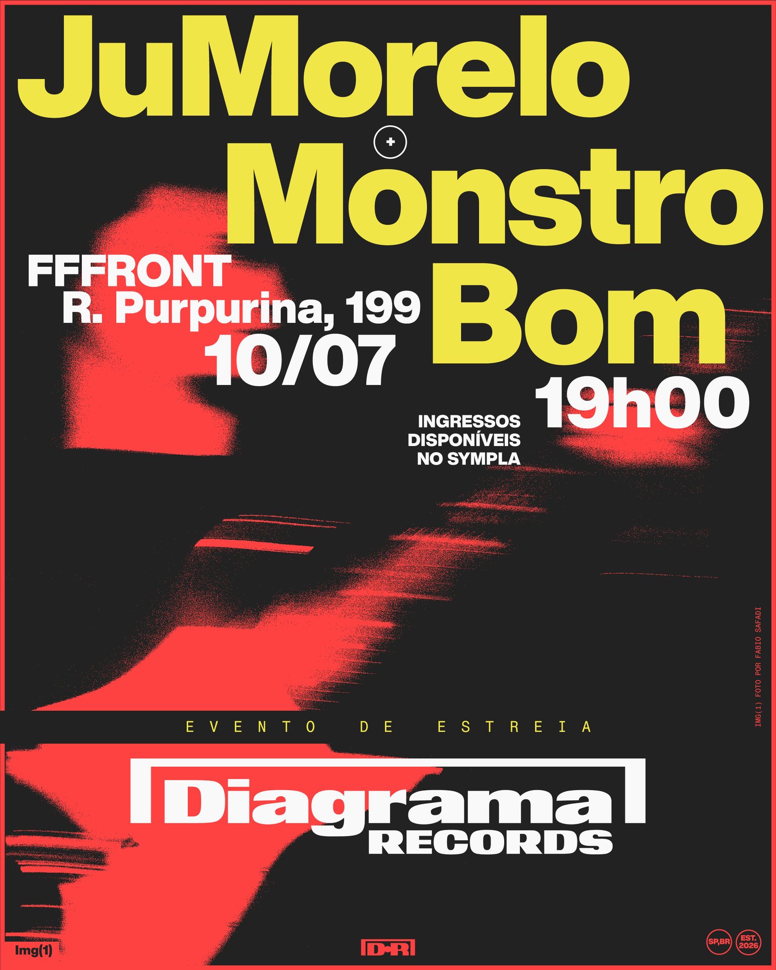 Diagrama Records Apresenta: Ju Morelo + Monstro Bom no Fffront