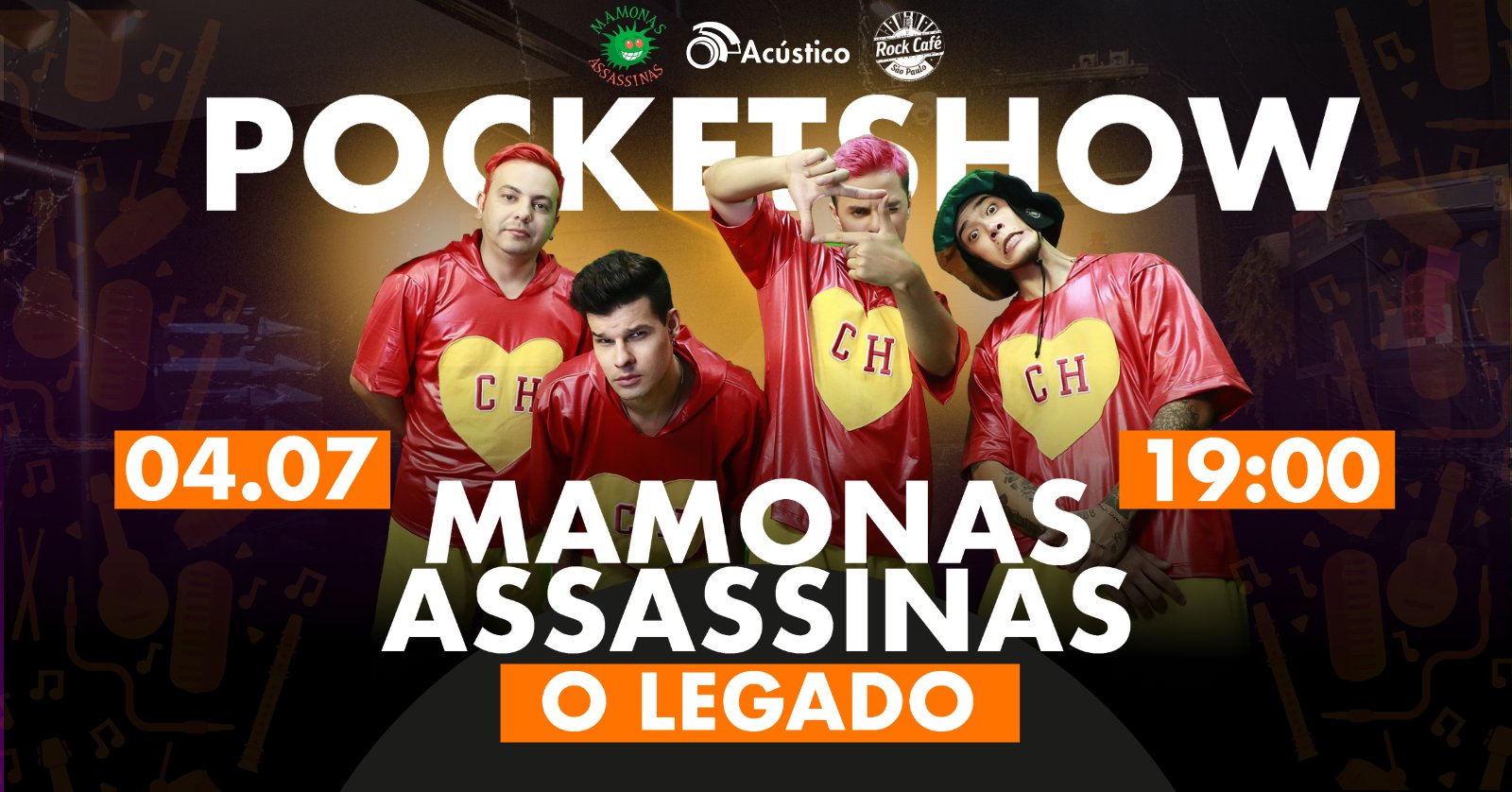 Show | Mamonas Assassinas o Legado|04/07 19:00