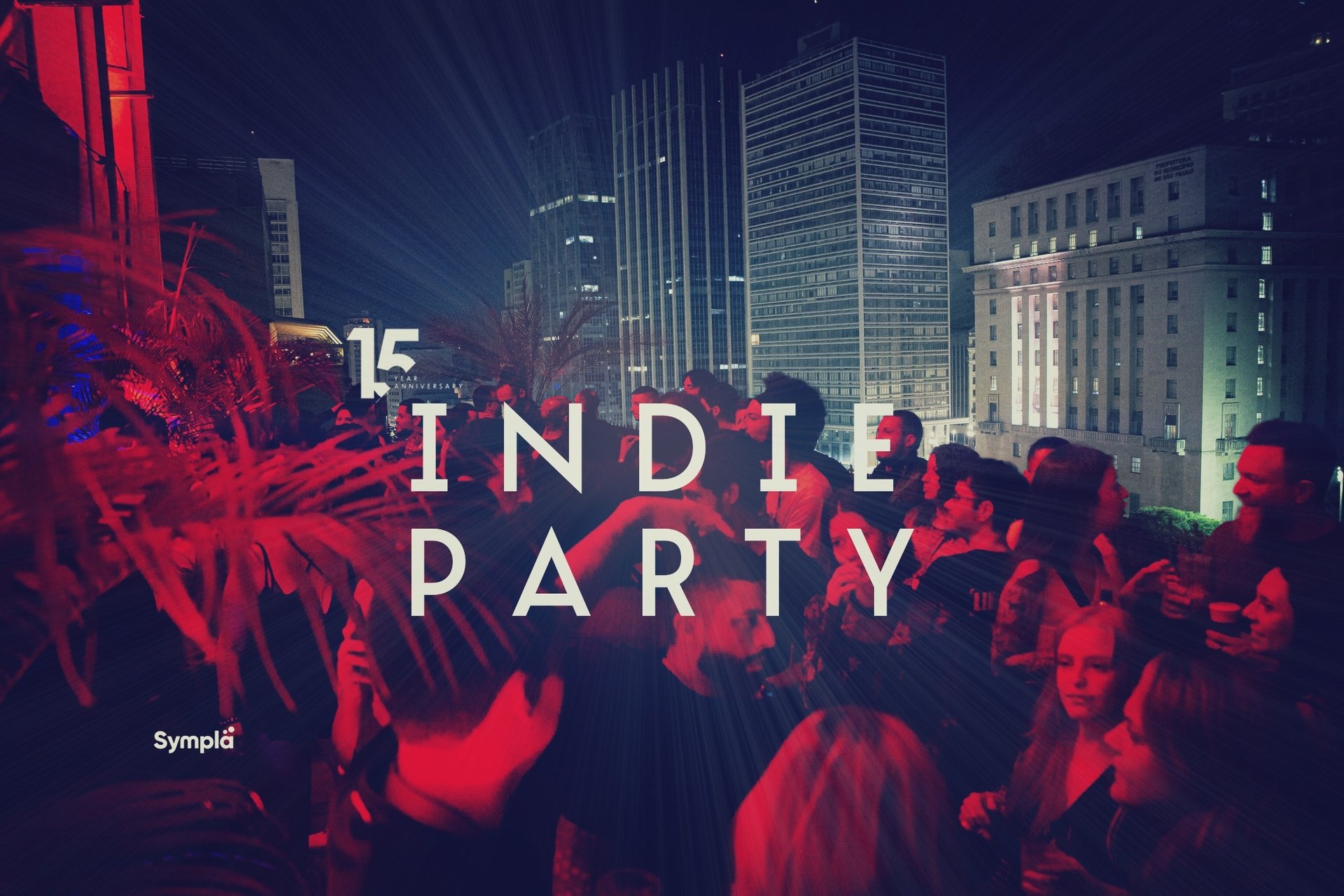 Indie Party | 15 Anos Indie Rock And Roll Hits e Mais Sábado 25/07 Às 23h