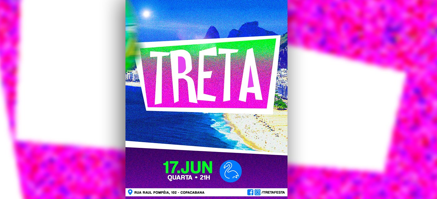 Pink Flamingo |Treta Festa Quarta, 17 de Junho