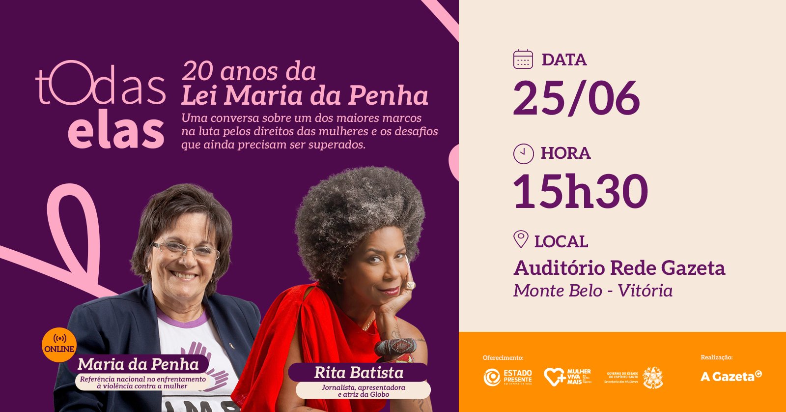 Todas Elas: 20 Anos da Lei Maria da Penha e os desafios da violência contra a mulher