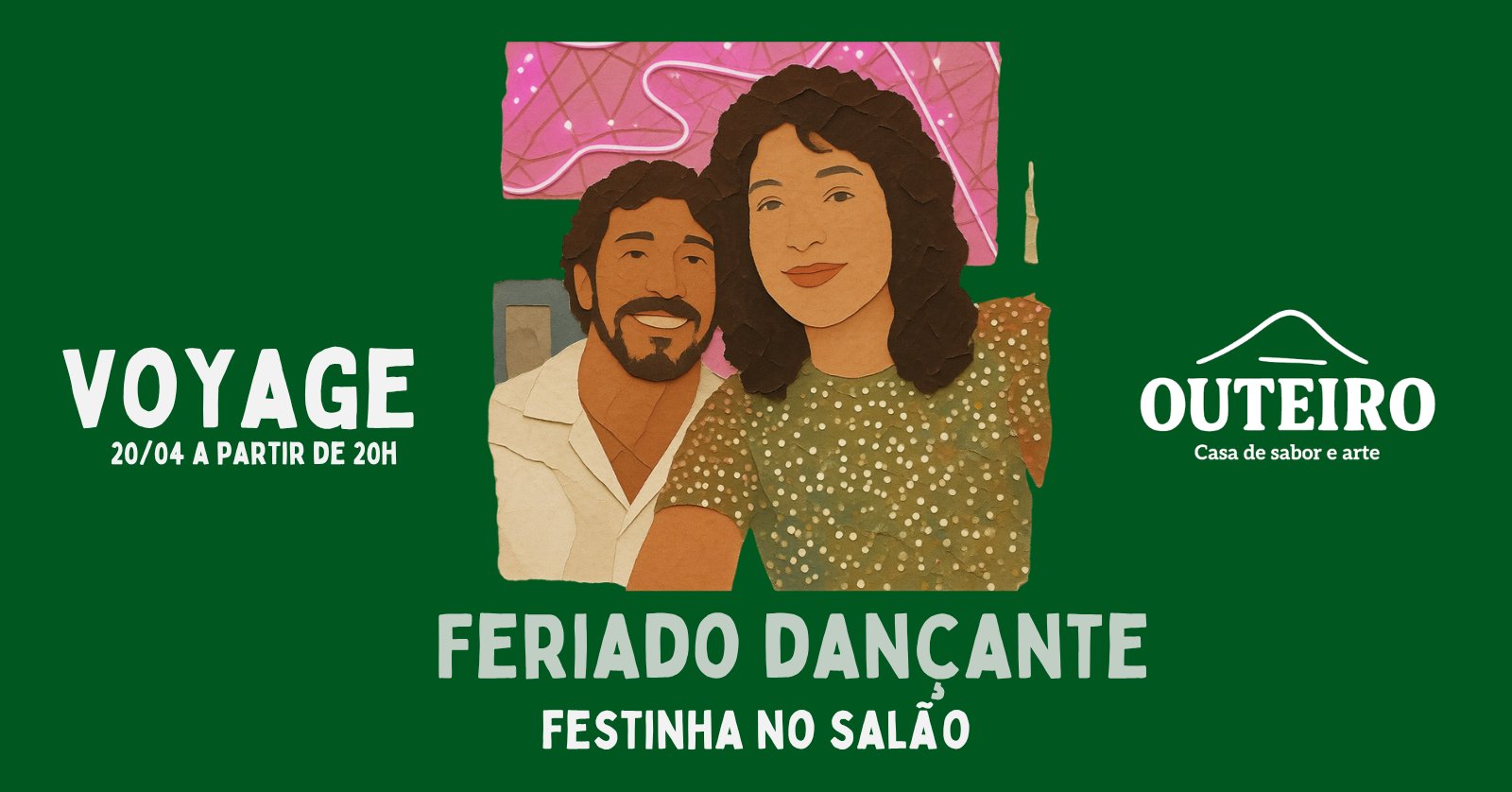 Voyage Feriado no Outeiro