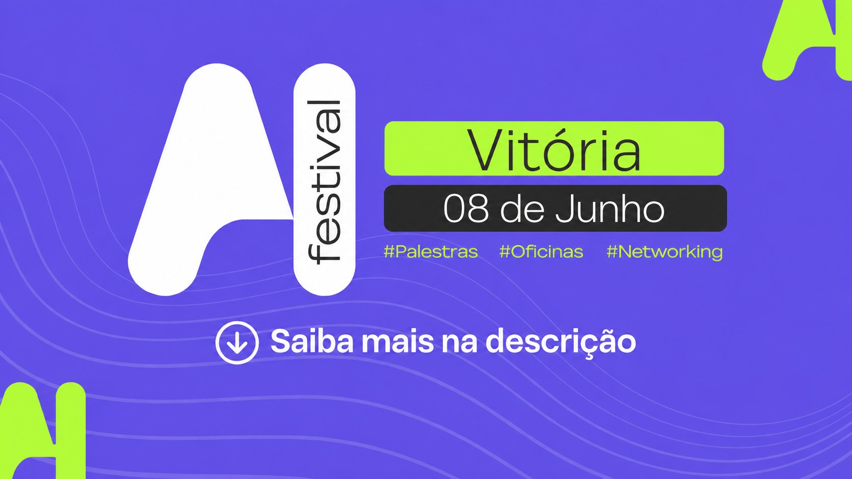 AI FESTIVAL Vitória (ES) Inteligência Artificial Para Todos