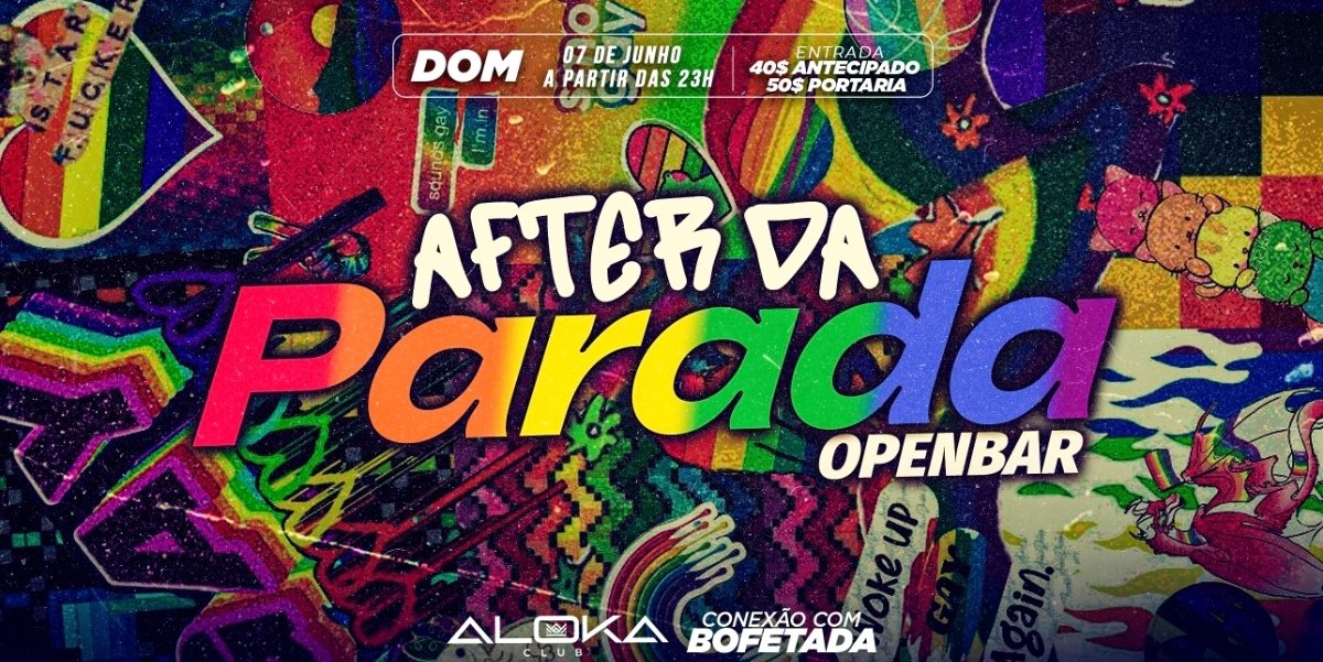 Alokadao After da Para| 39,99$ | Dom 7 de Jun Aloka Club Feat Bofetada