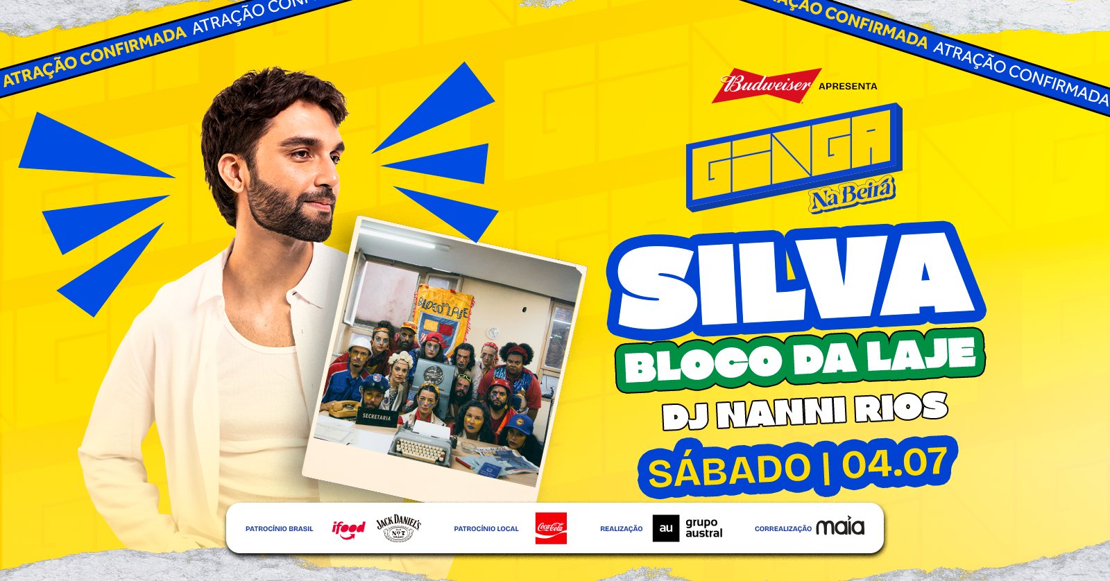 04.07 || Silva + Bloco da Laje|| Ginga na Beira || Sábado