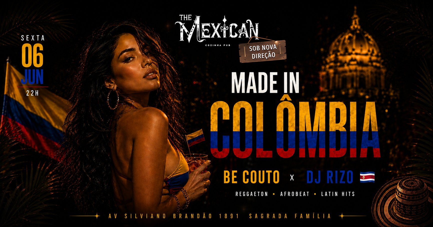 22H SÁBADO no THE MEXICAN! Made In Colombia! c/ DJs Latinos + Rodada Dupla de Xeque Mate!