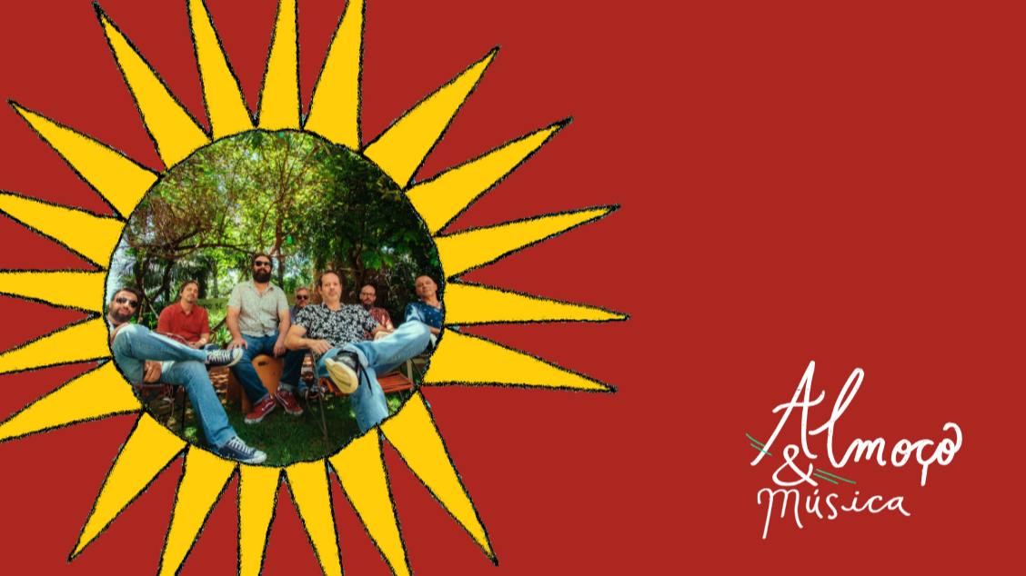 14h30 às 17h SÁB 06 // Gafi do Amilcar // ALMOÇO & MÚSICA