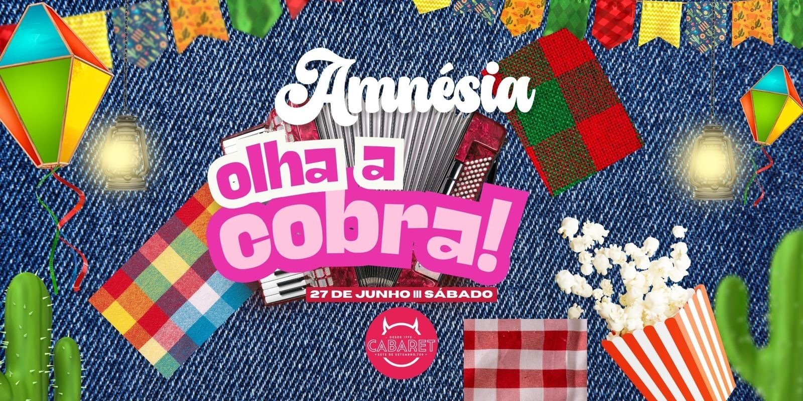 Amnésia // Sábado 27.06 // Cabaret
