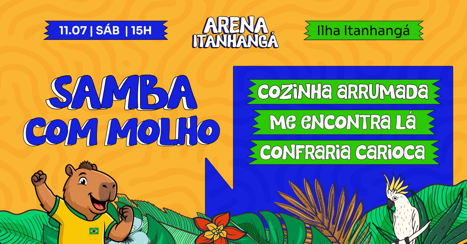Arena Itanhangá | Samba com Molho 11/07