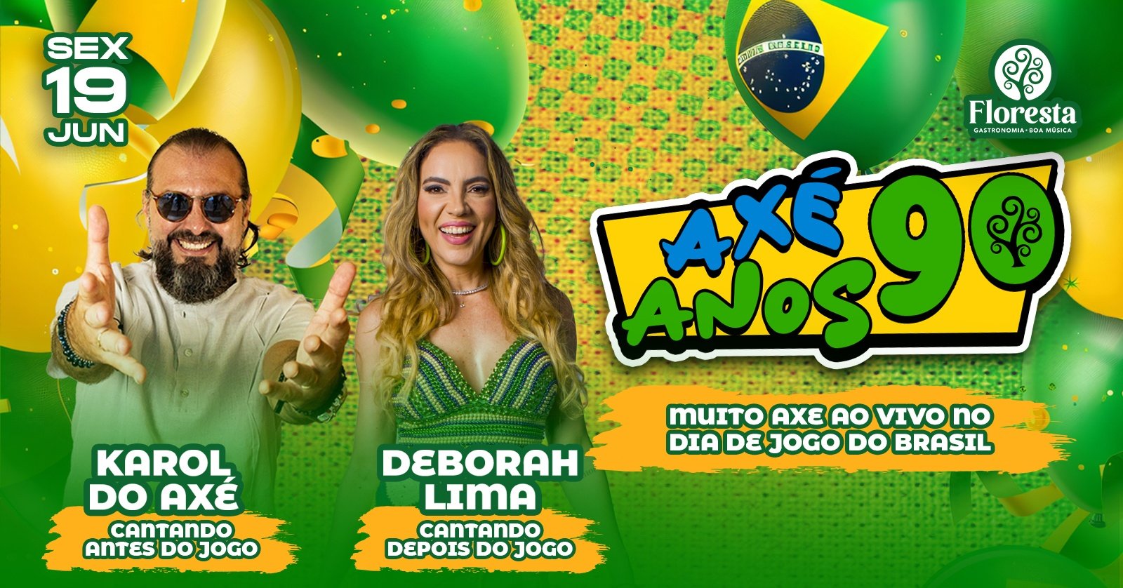 Axé anos 90 na Copa Floresta