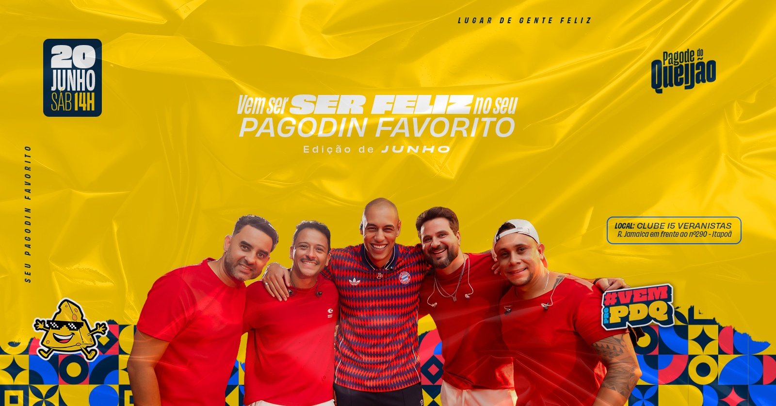 Pagode do Queijão Edição de JUNHO