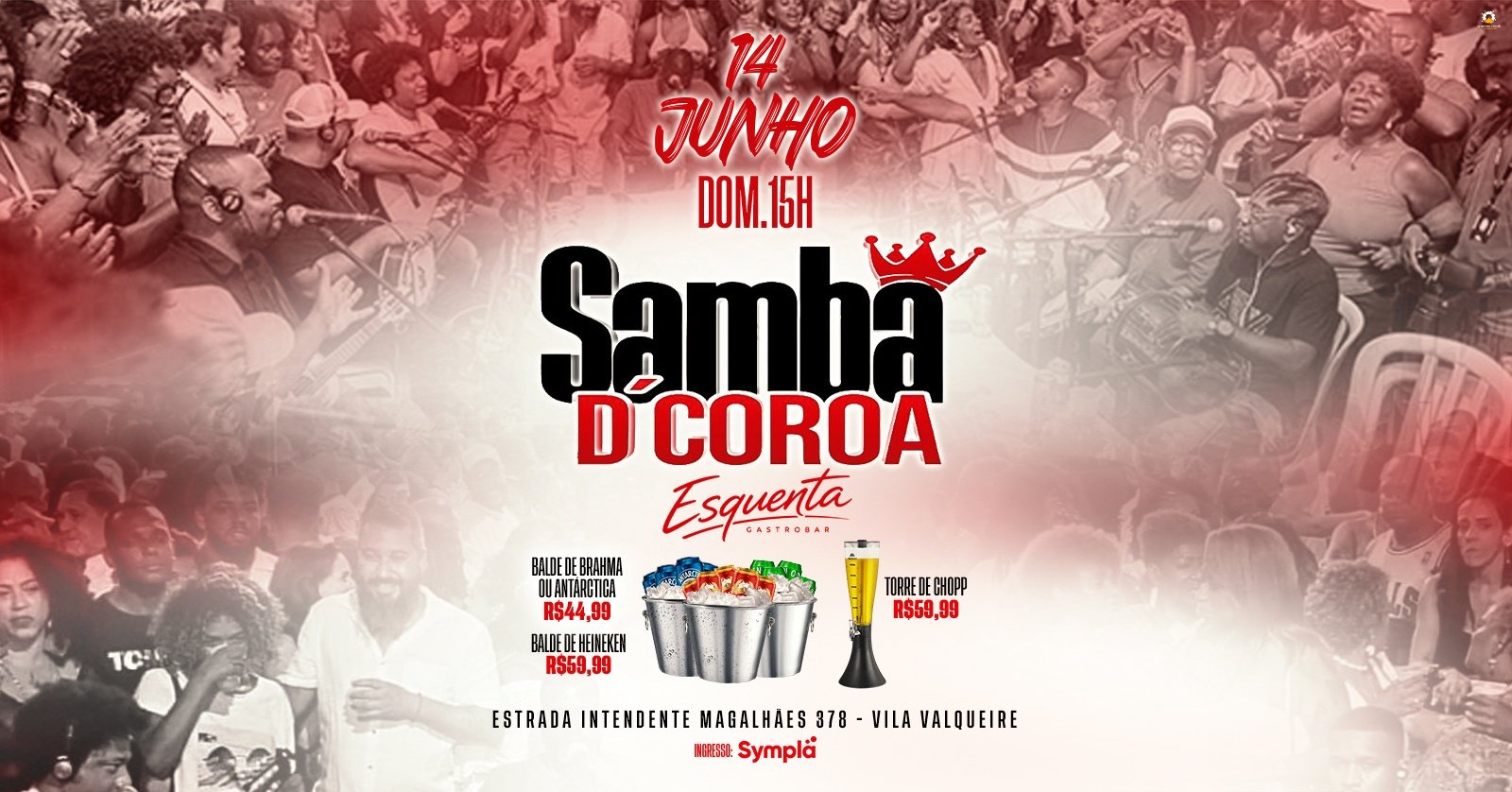 Samba D'coroa no Esquenta Vila Valqueire 2º Edição