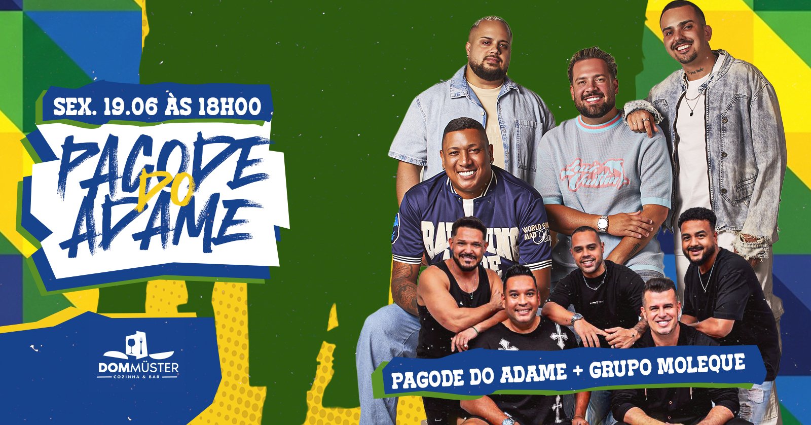 Pagode do Adame + Jogo do Brasil 19.06 Dom Muster