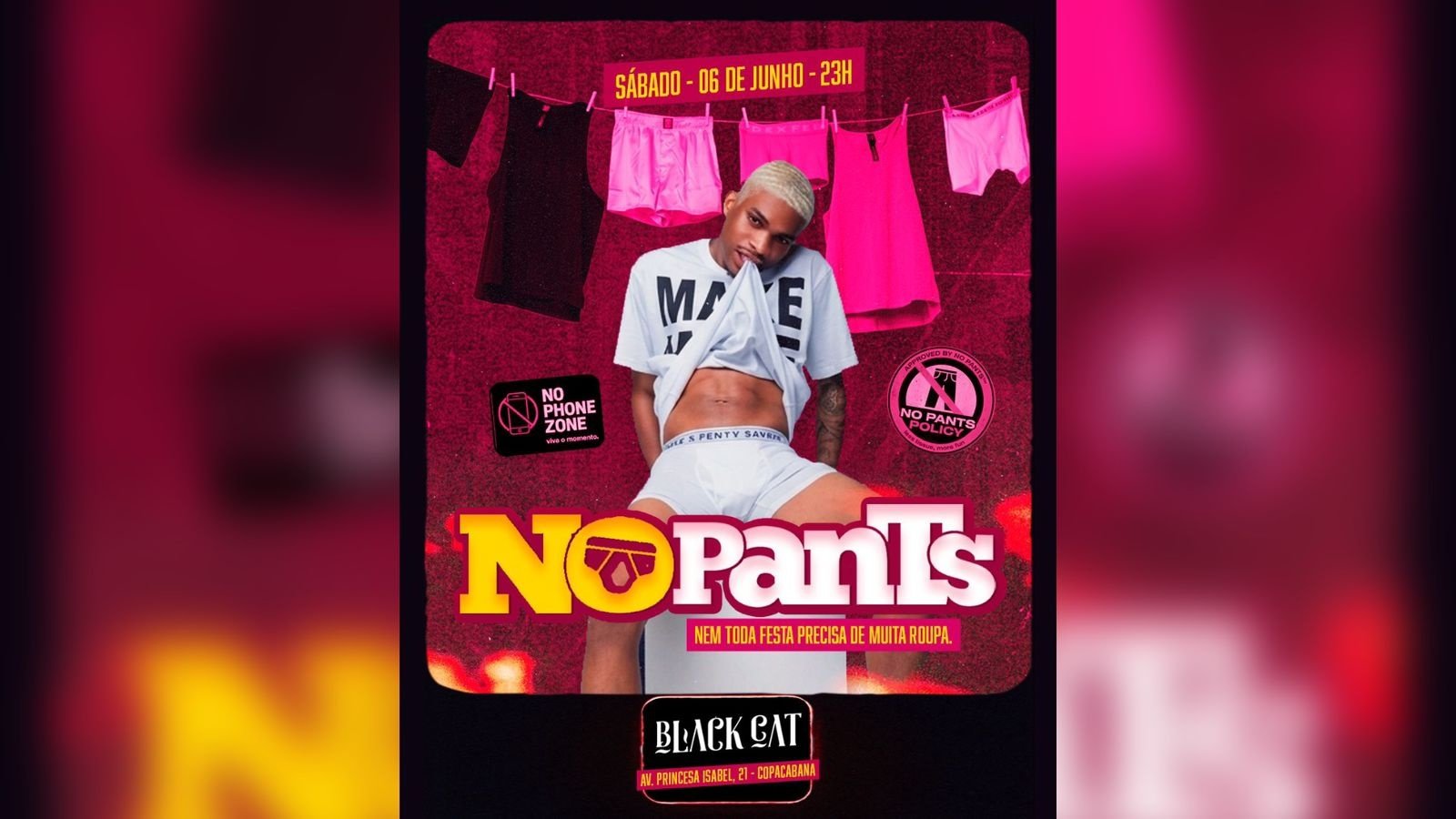 Black Cat: NO PANTS| Sábado, 06 de junho 23h