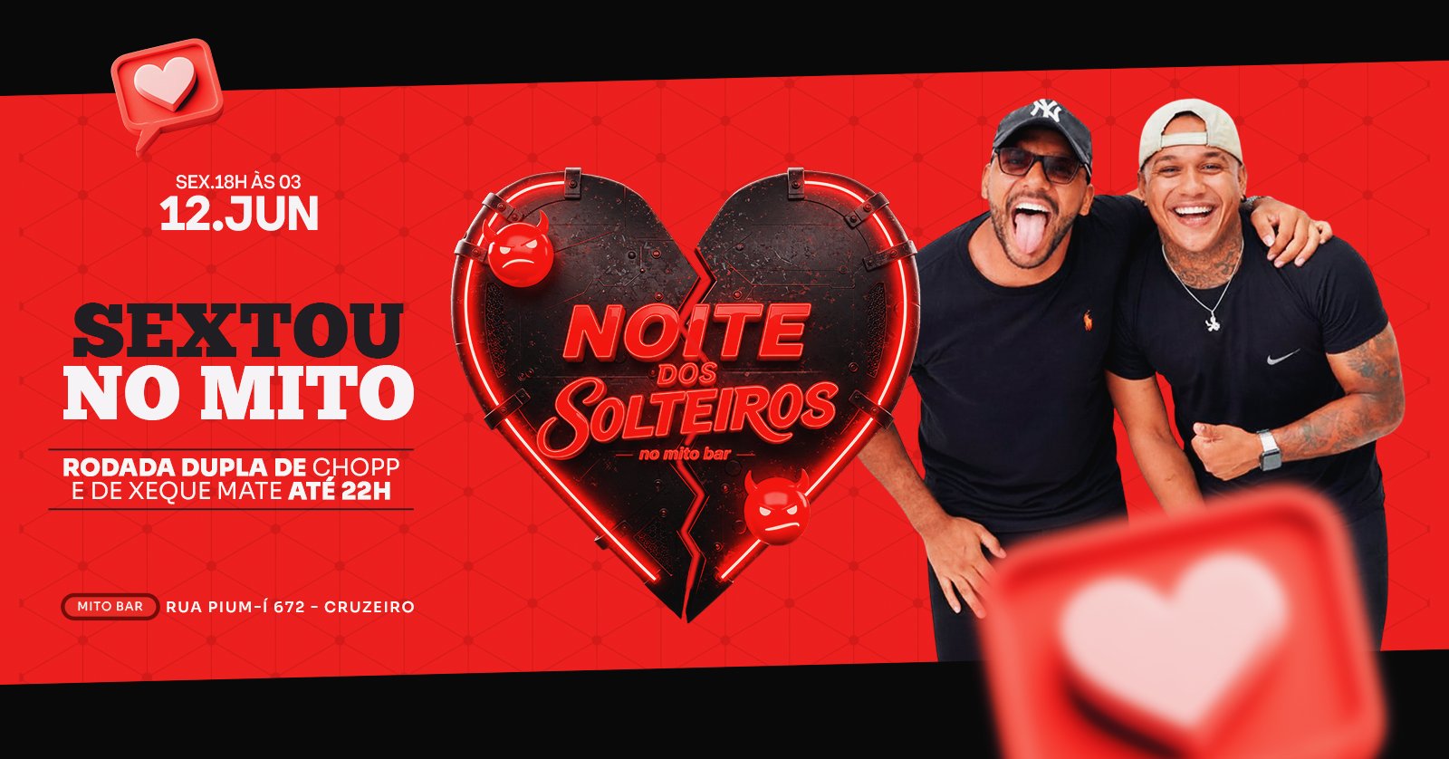 Sextou no Mito Noite dos Solteiros | 12 06| 18h