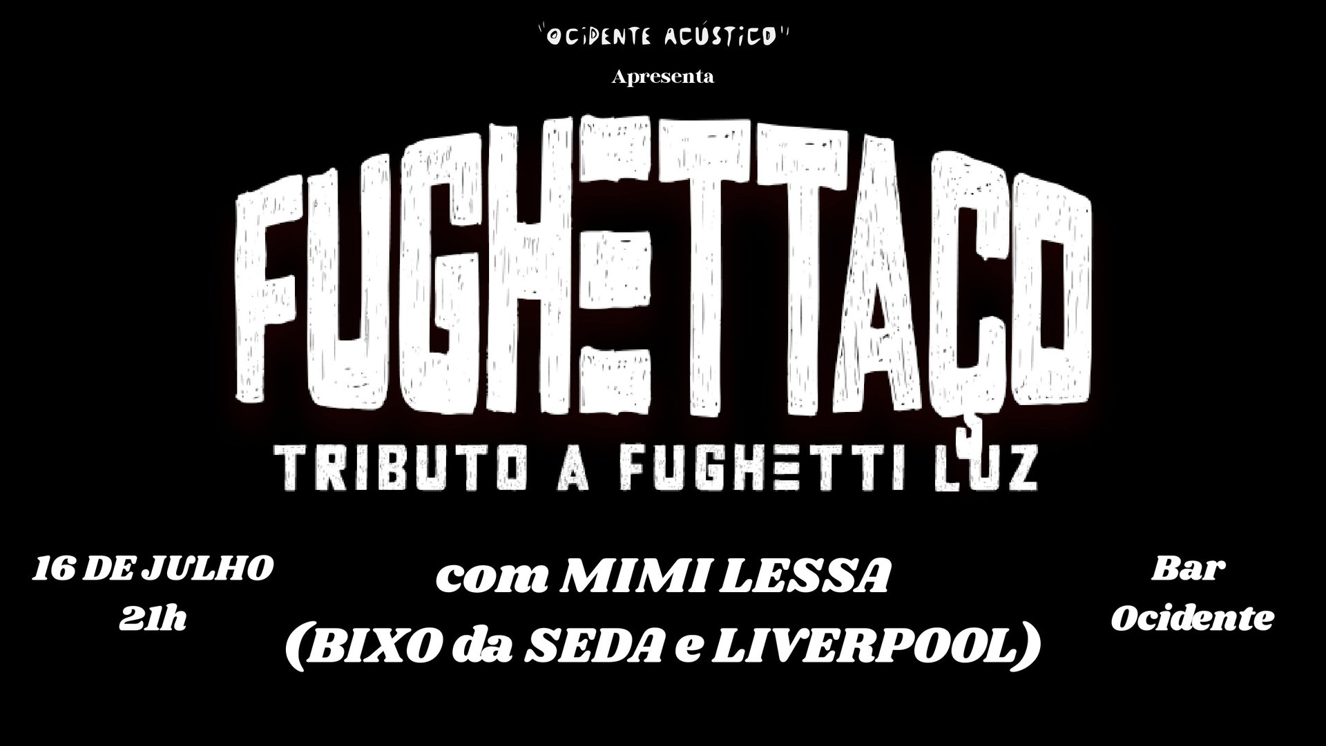 Fughettaço e Mimi Lessa "Ocidente Acústico"