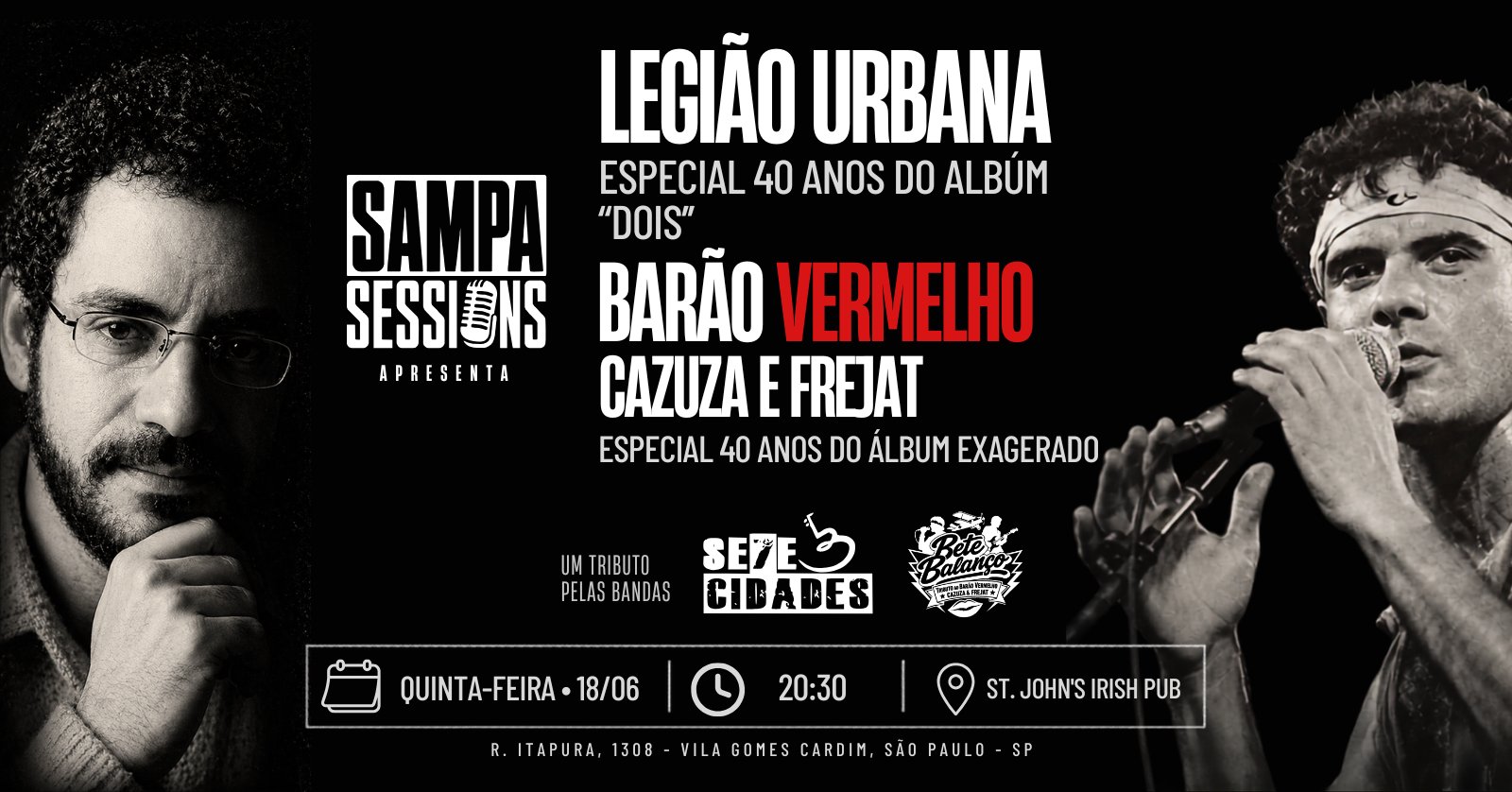 Sampa Sessions:Legião Urbana: 40 Anos de Dois + Barão Vermelho, Cazuza, Frejat: 40 Anos de Exagerado