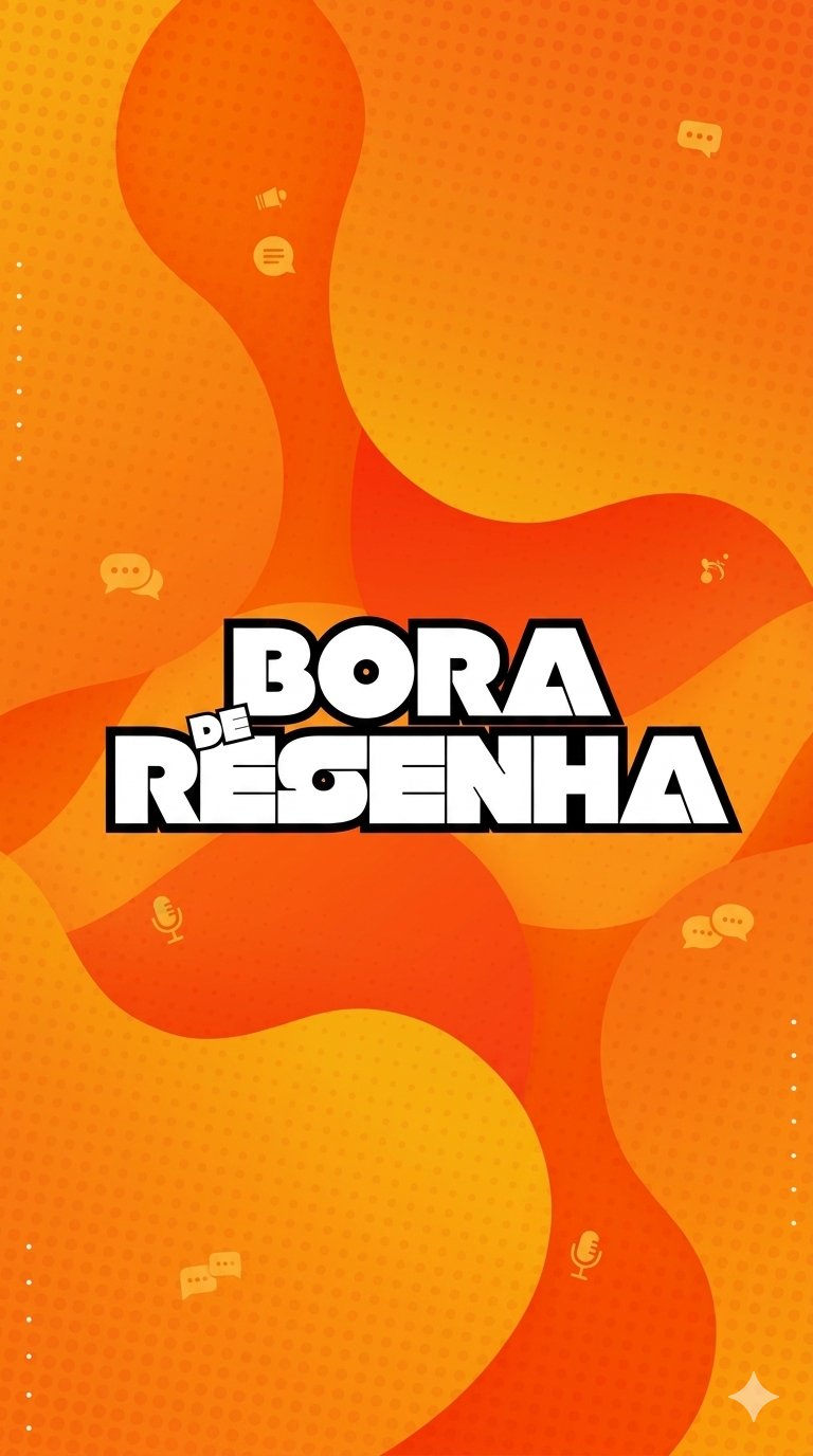 Bora de Resenha 2ª Edição