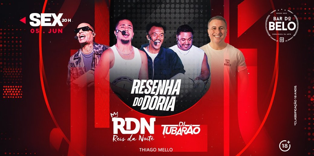 Bar do Belo Apresenta: Resenha do Dória (rdn e Dj Tubarão)