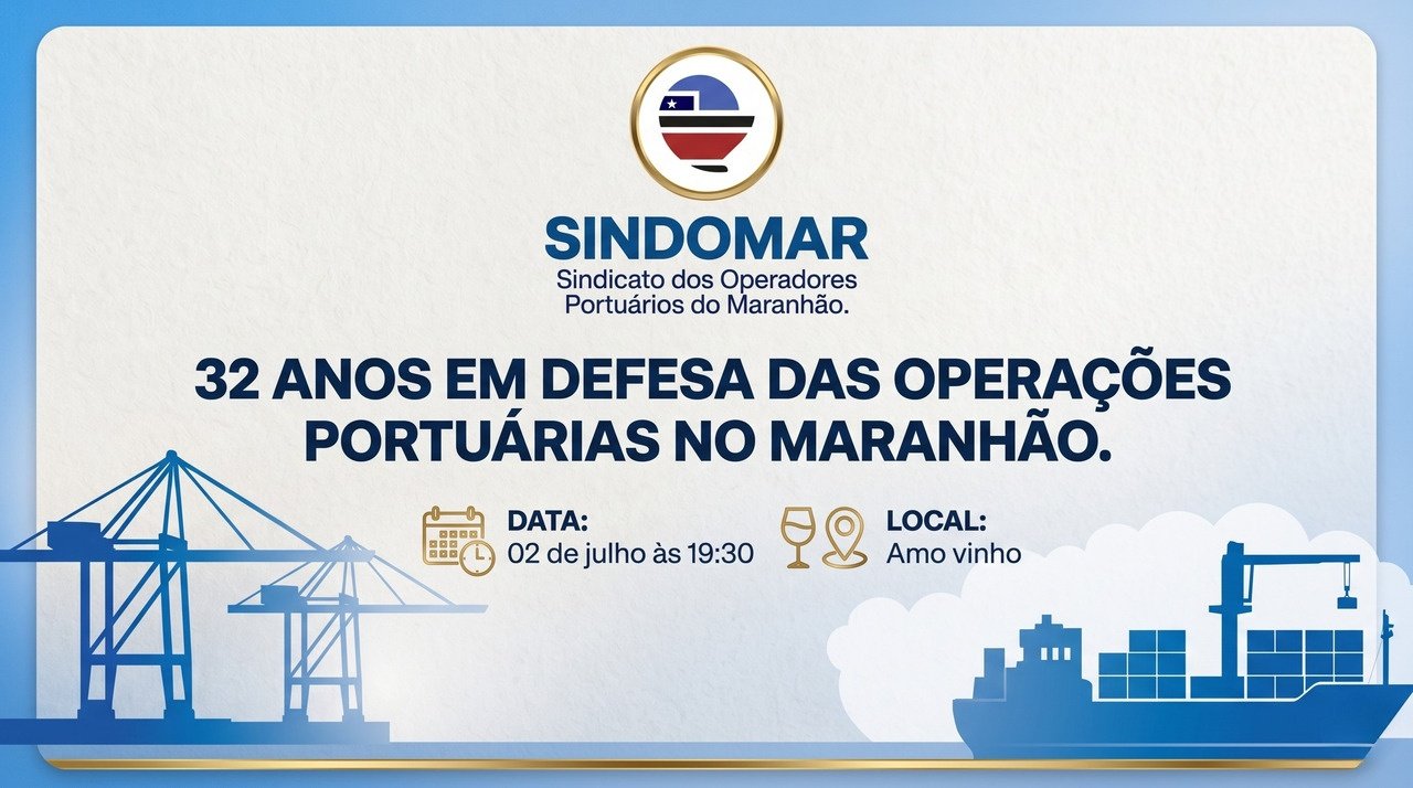 SINDOMAR: 32 Anos em Defesa das Operações Portuárias no Maranhão