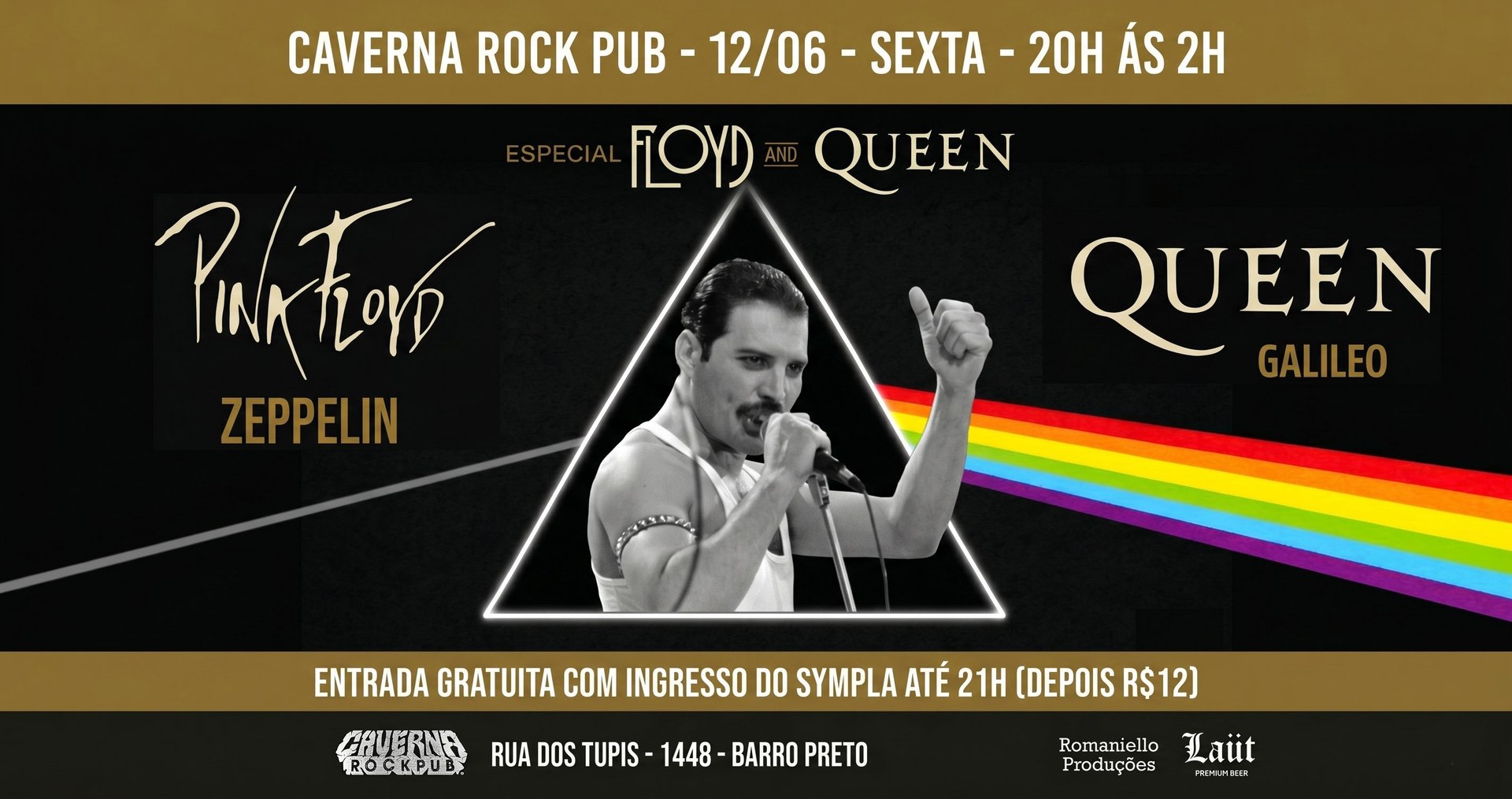 12/06 Especial Floyd and Queen com as bandas Pink Floyd Collection e Galileo (Queen)