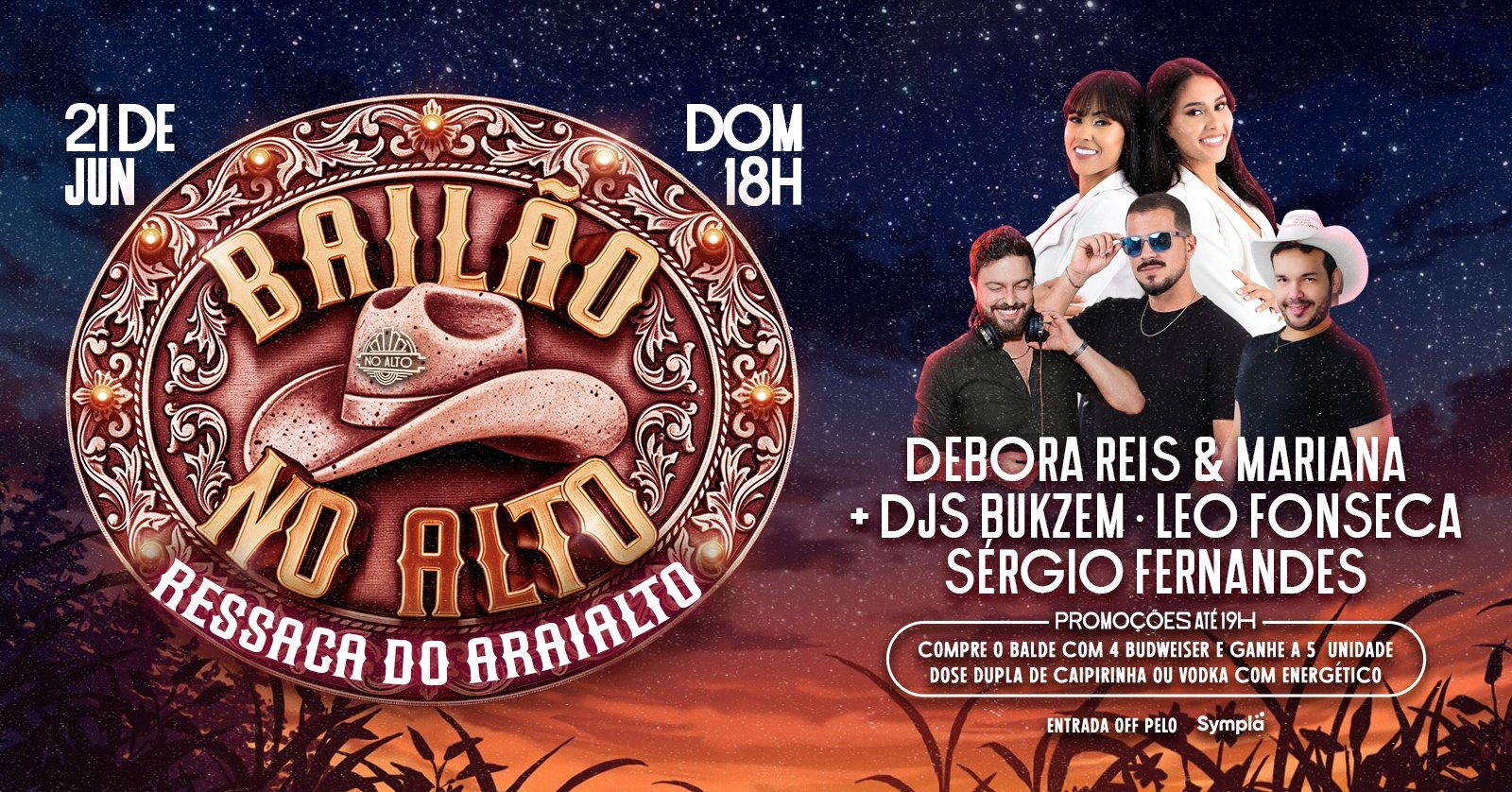 BAILÃO NO ALTO Ressaca Arraialto com Débora Ramos e Mariana
