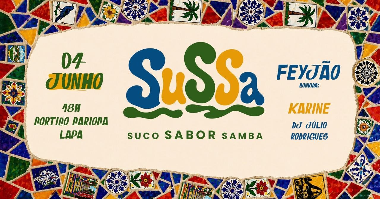 Feyjão SuSSa Suco Sabor Samba com Feyjão, Karine e Dj Julio Rodrigues