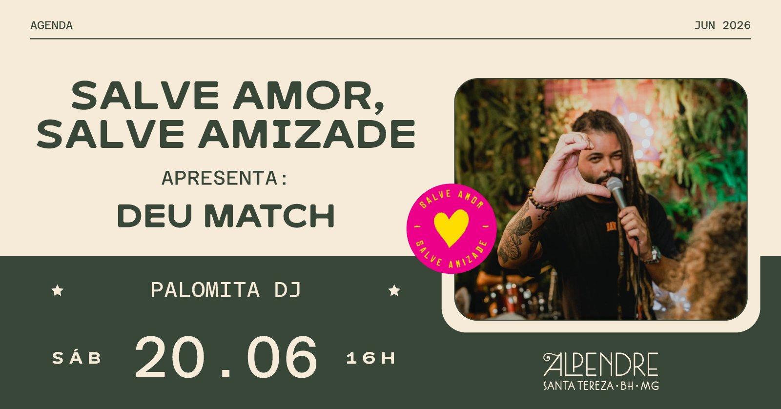 Salve Amor, Salve Amizade! apresenta: Deu Match