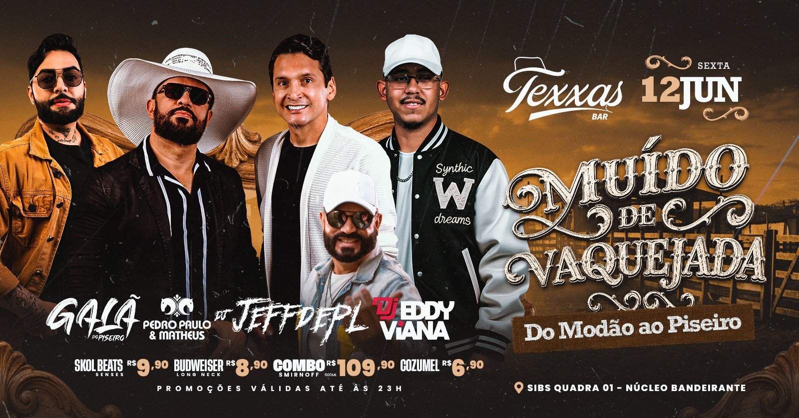 Texxas Bar | Sexta Dj Jeff de Pl | Pedro Paulo e Matheus Gala do Piseiro + Dj Eddy Viana (cópia)