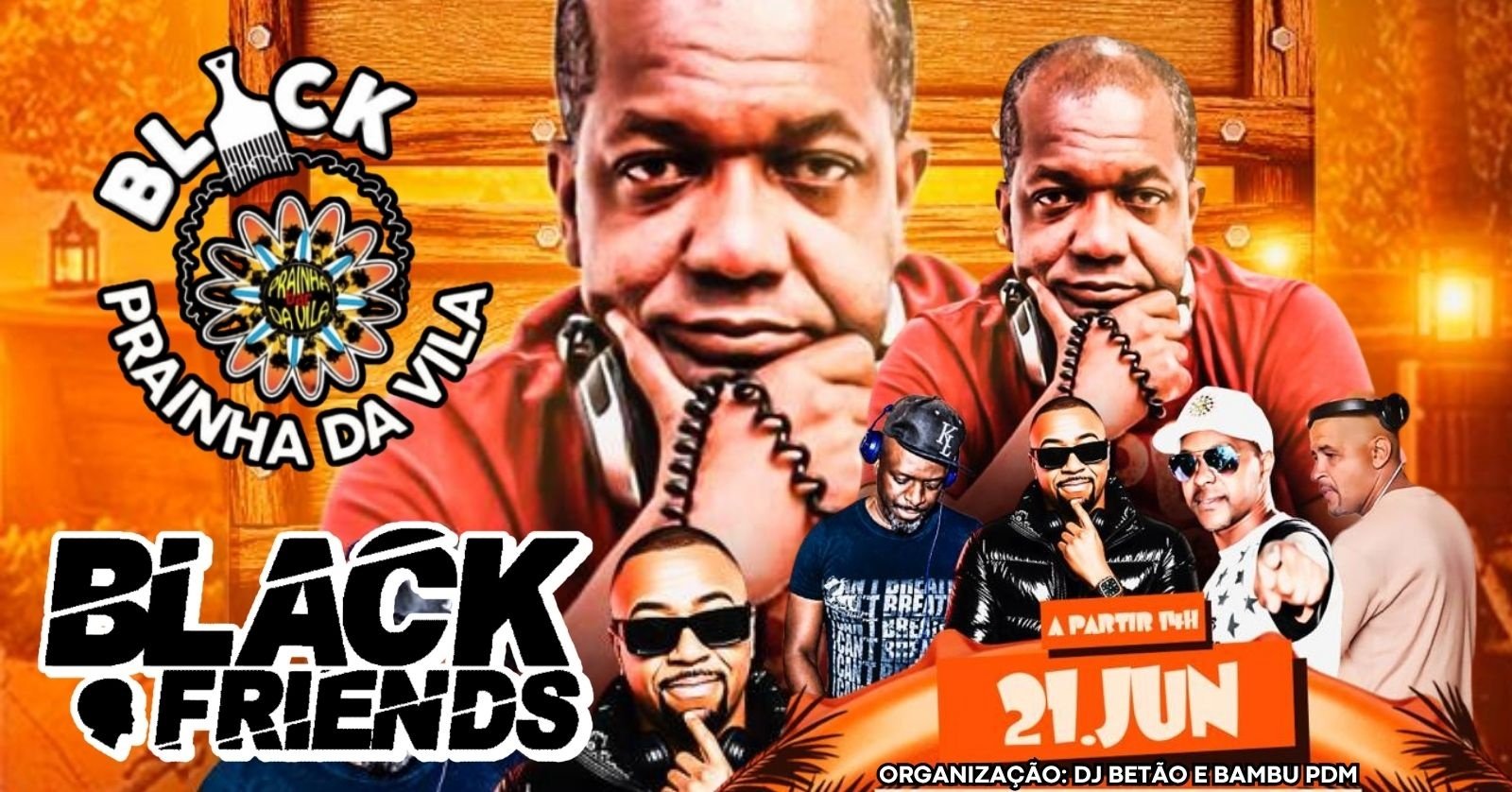 Black Friends no Prainha da Vila 8ª Edição