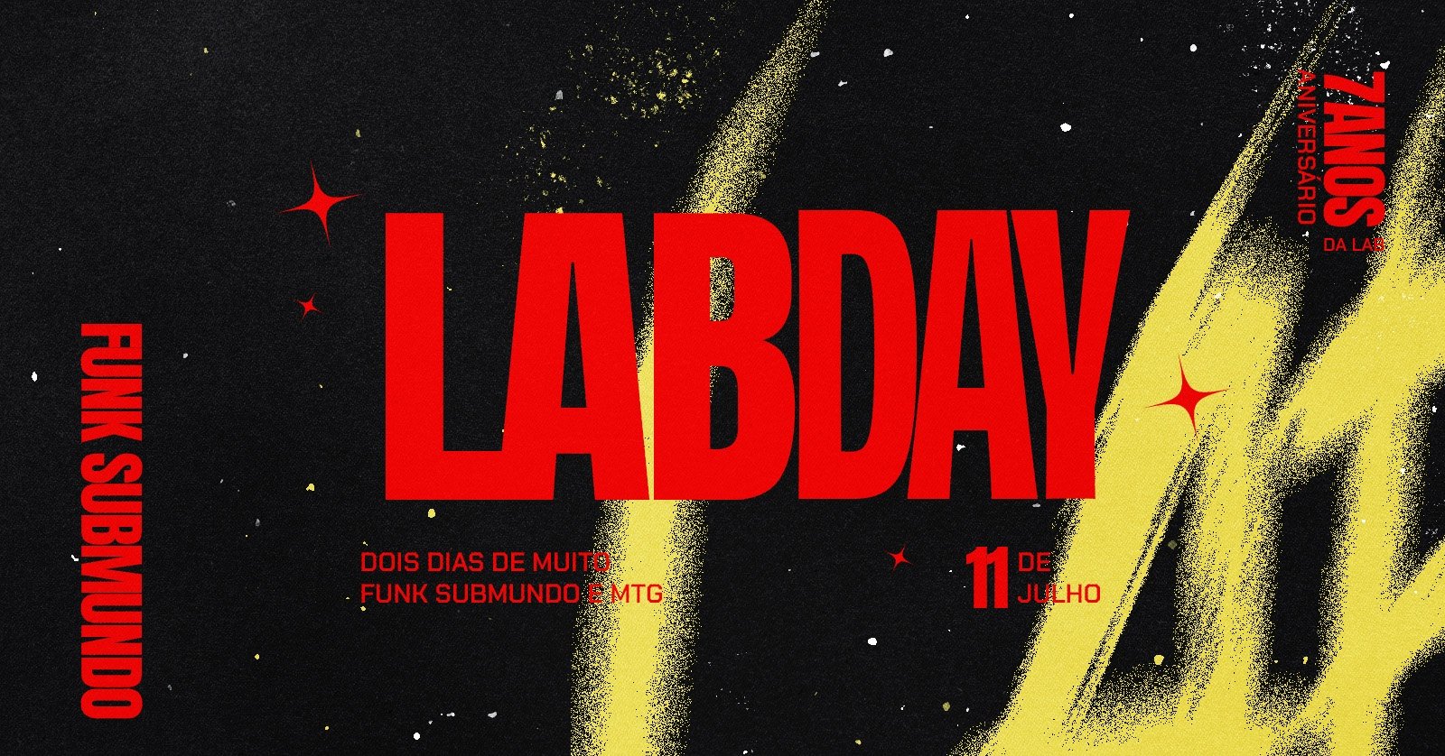 Labday | 7 Anos da Lab | Funk Submundo 11/07