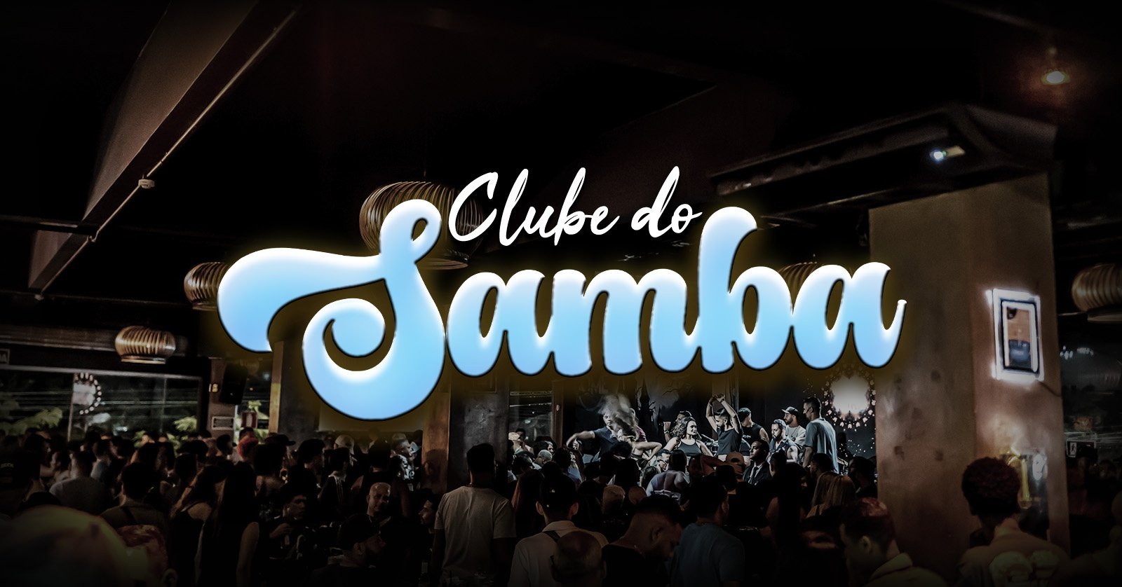 Clube do Samba | Domingo | 14/06 | 20 Hrs