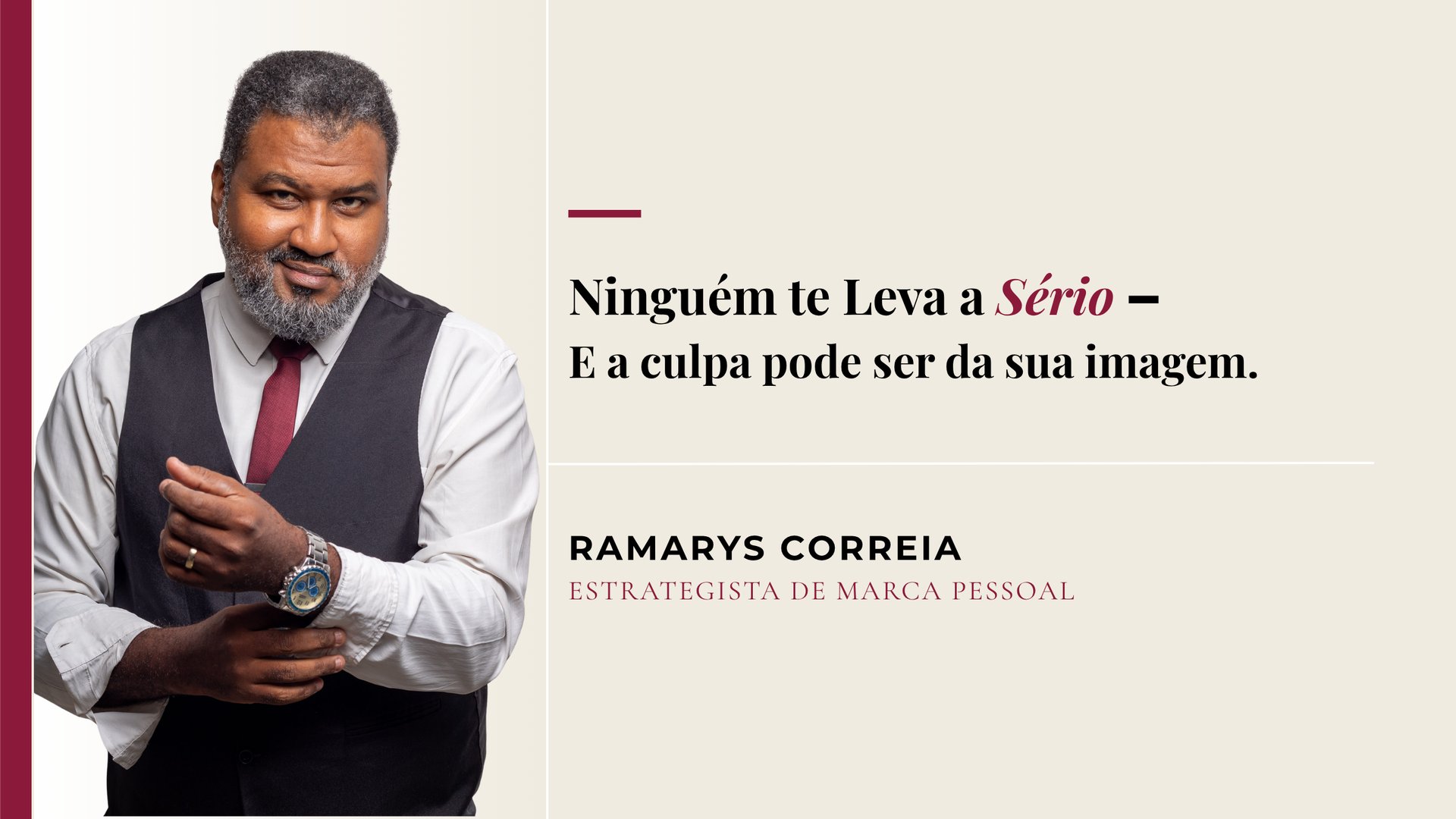 Ninguém te leva a sério? A culpa pode ser da sua imagem!