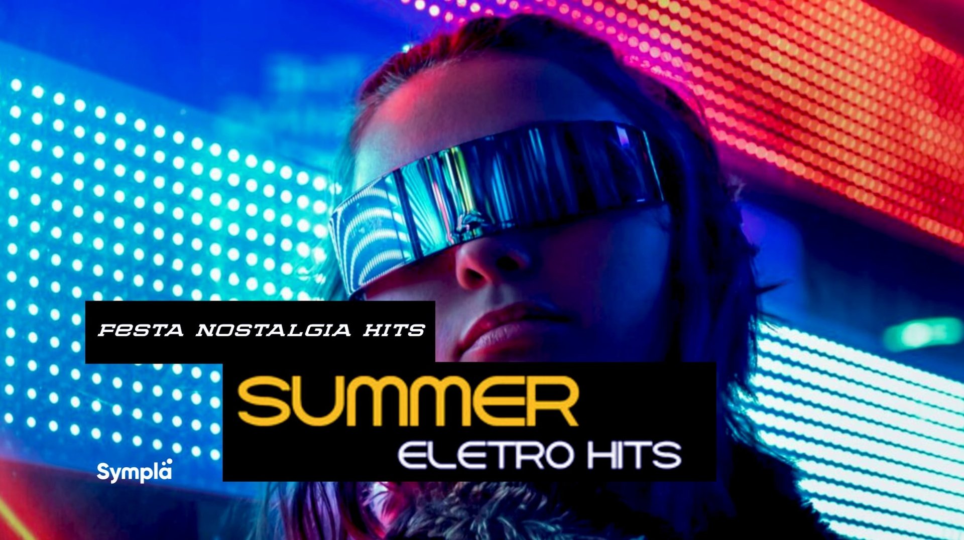 Festa Nostalgia Hits Summer Eletrohits Asa Norte Sábado Garanta Seu Ingresso