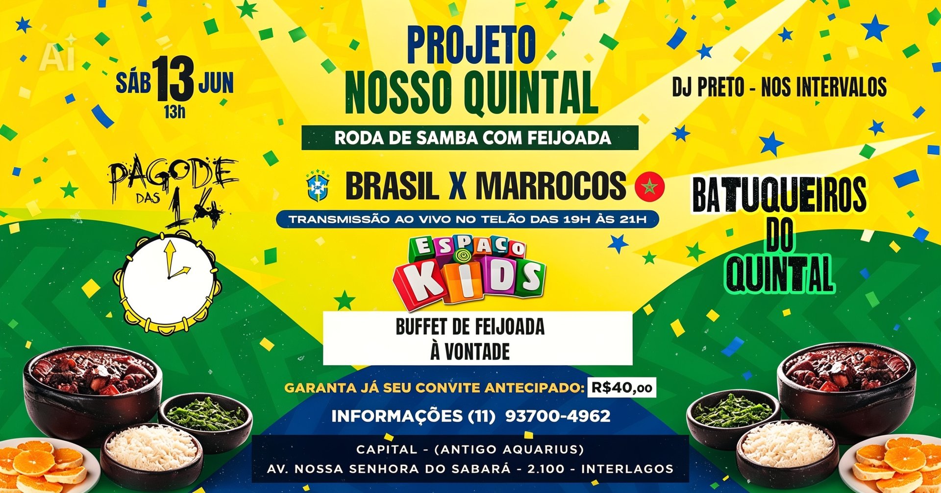 Nosso Quintal Samba com Feijoada e Jogo do Brasil