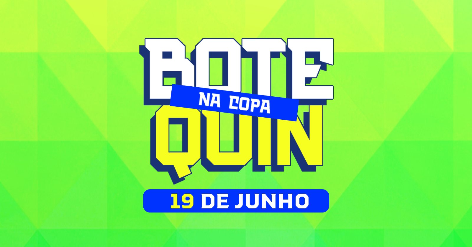 19.06 Belluco + Forte atração + Jogo do Brasil