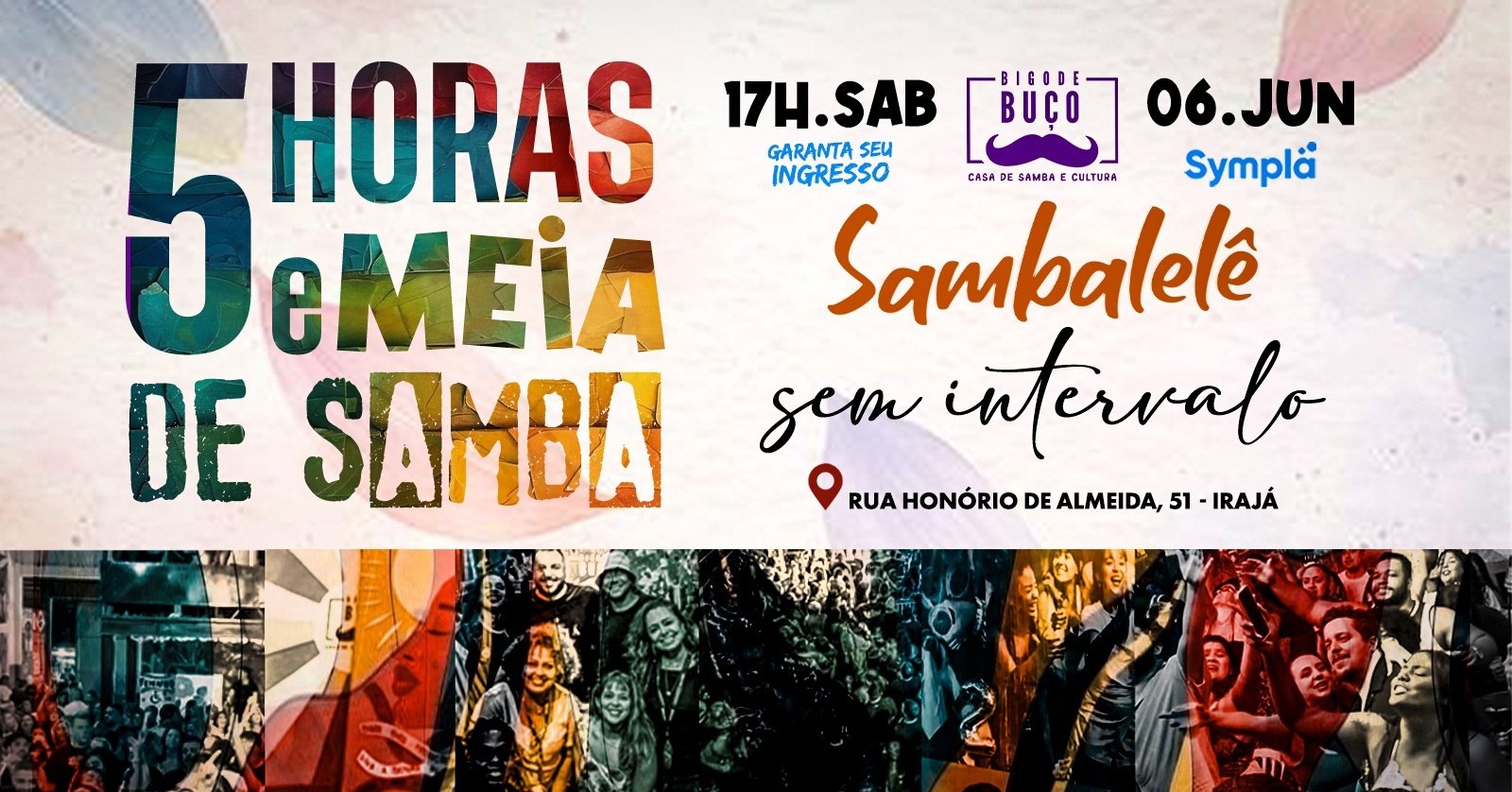 Sambalelê: 5h e Meia de Samba Sem Intervalo